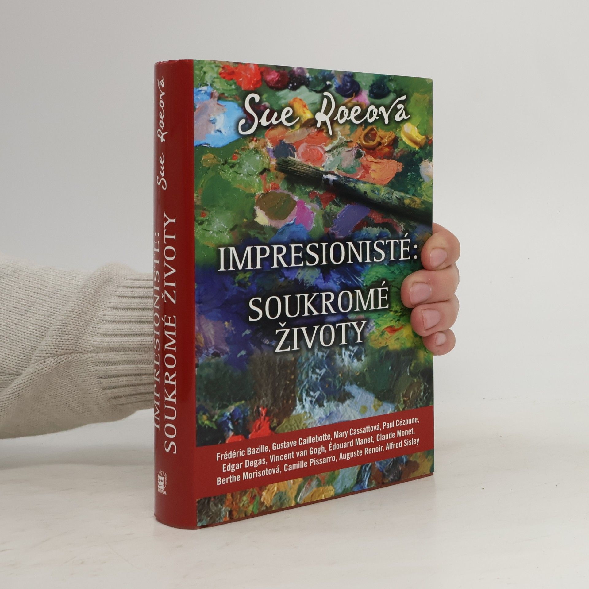 Impresionisté. Soukromé životy