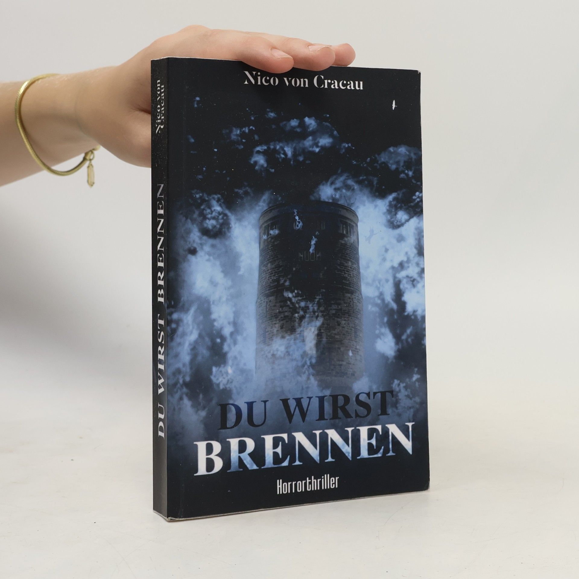 Nico von Cracau Du wirst brennen