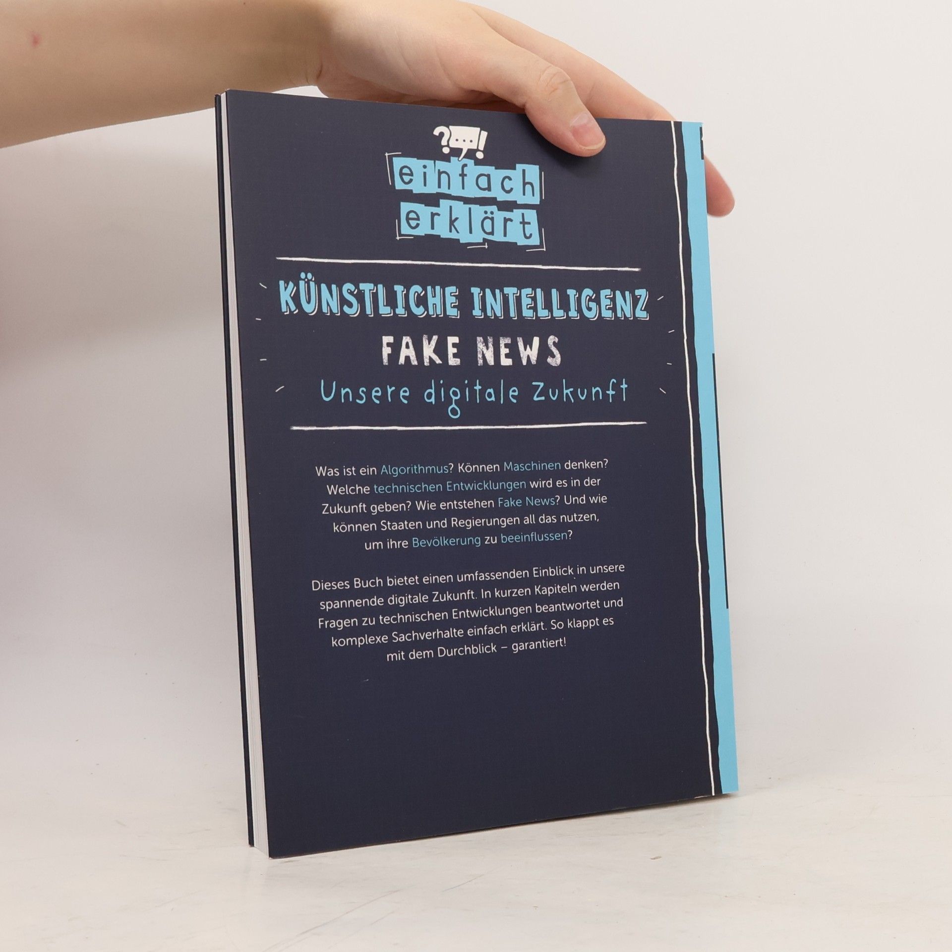 Manfred Theisen Einfach erklärt - Künstliche Intelligenz - Fake News - Unsere digitale Zukunft