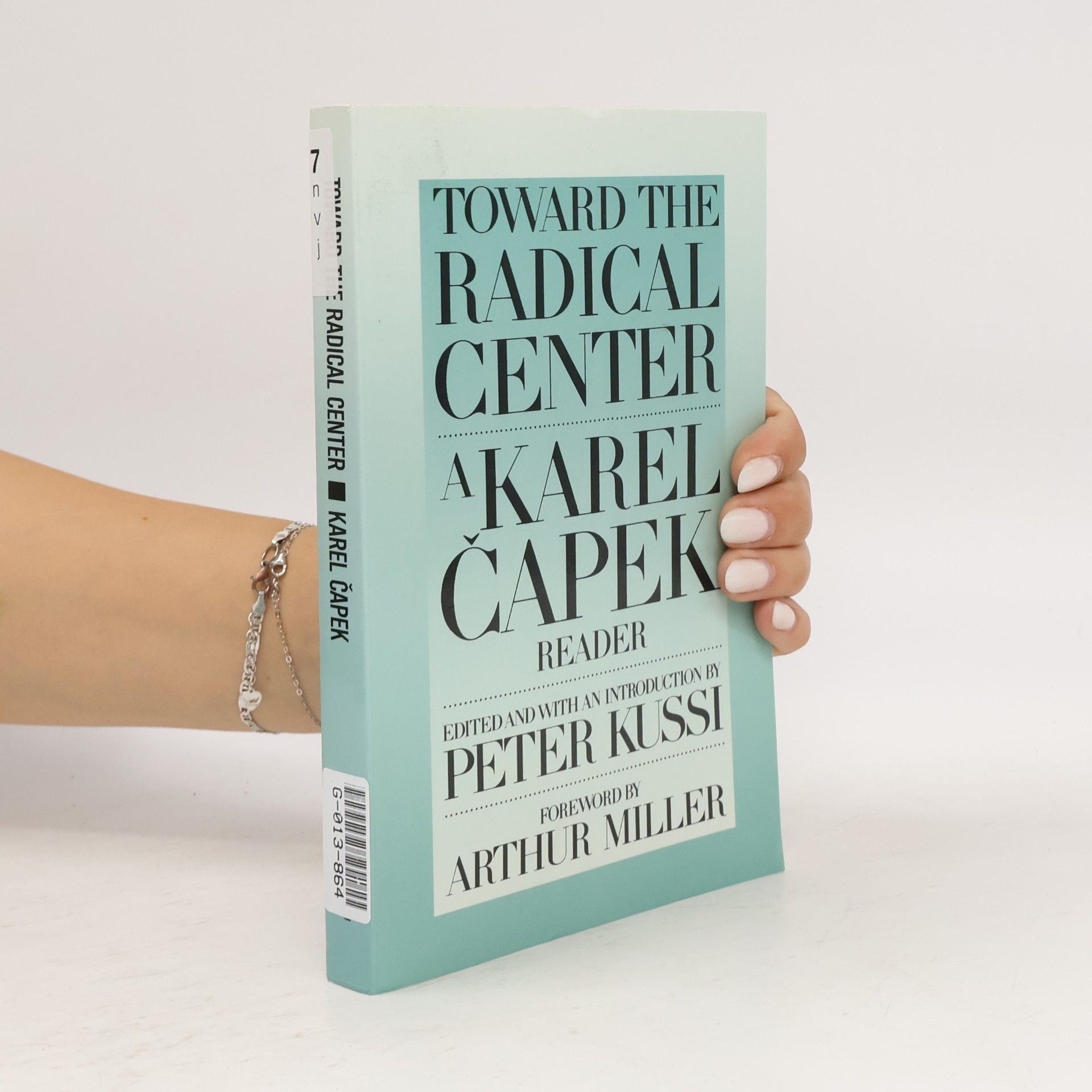 Autorenkollektiv Toward the radical center : aA Karel Čapek reader