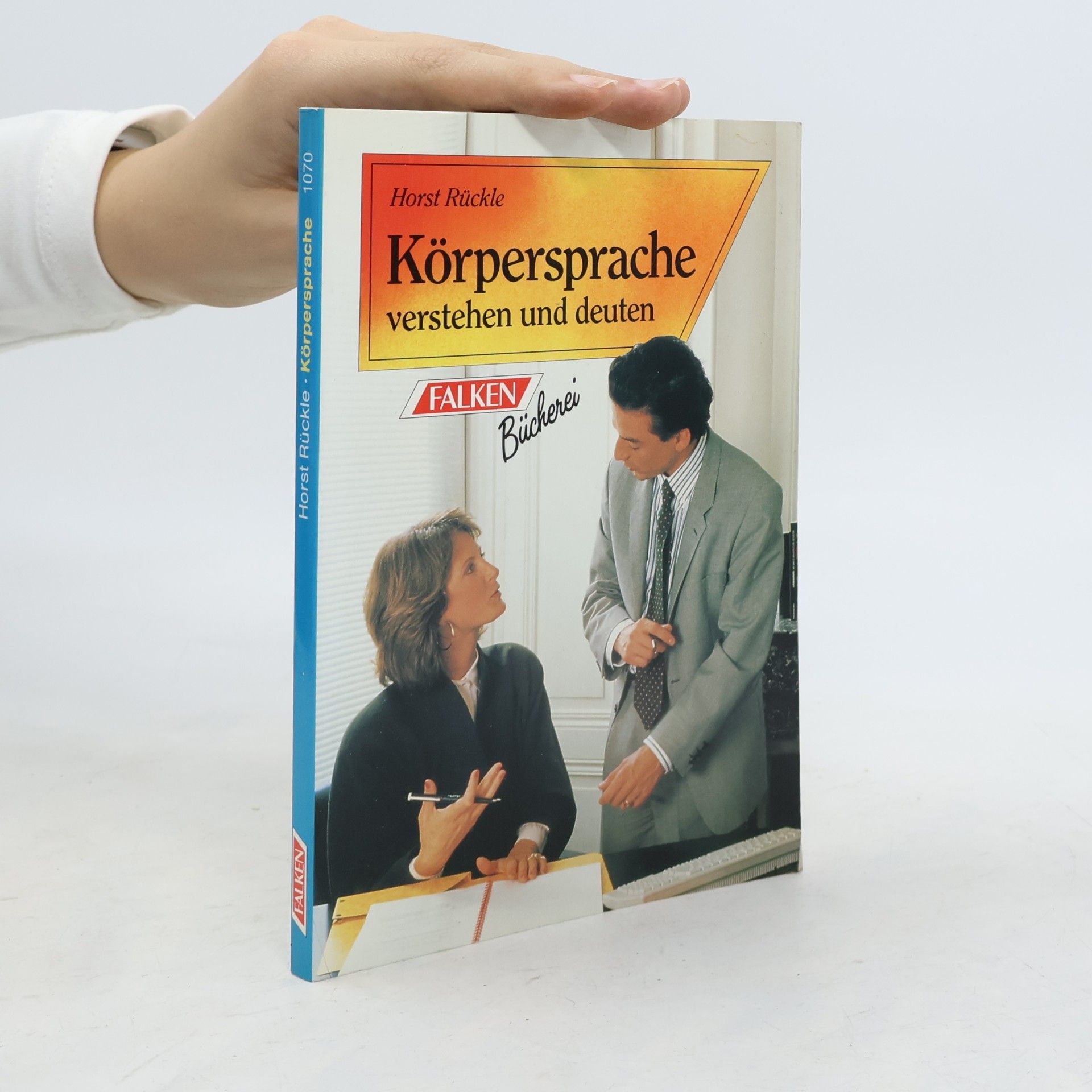 Horst Rückle Körpersprache verstehen und deuten