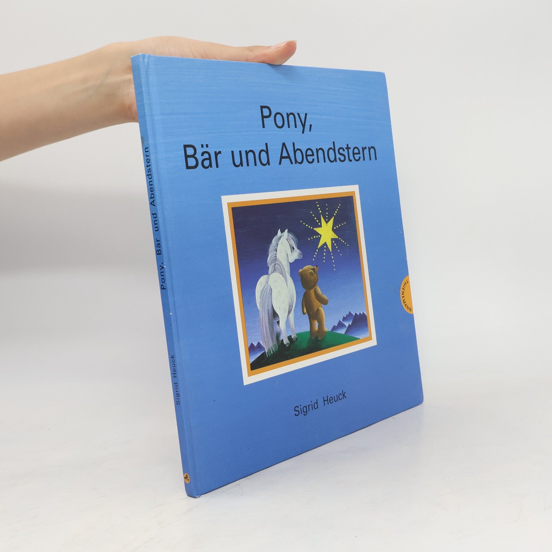 Sigrid Heuck Pony, Bär und Abendstern