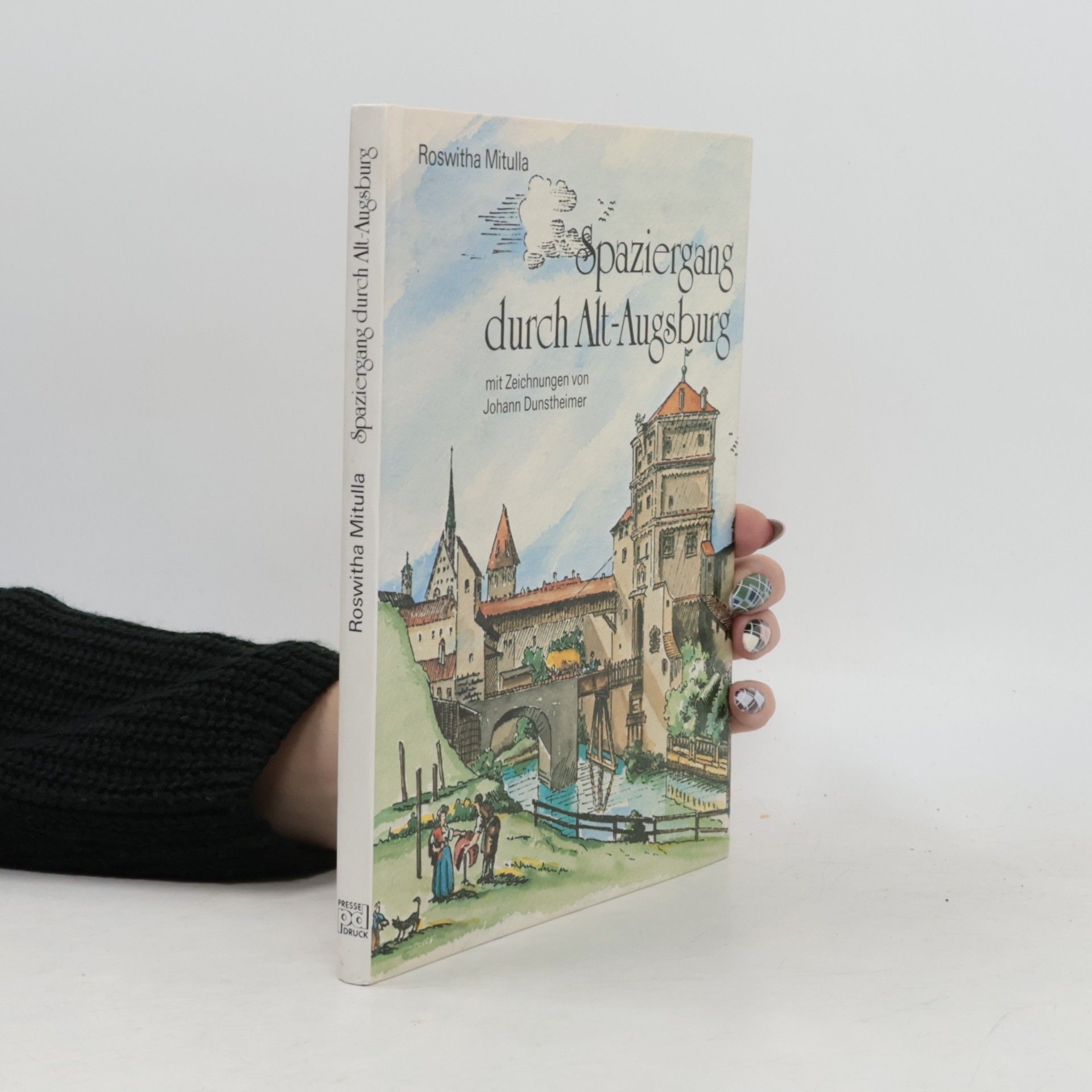 Roswitha Mitulla Spaziergang durch Alt-Augsburg