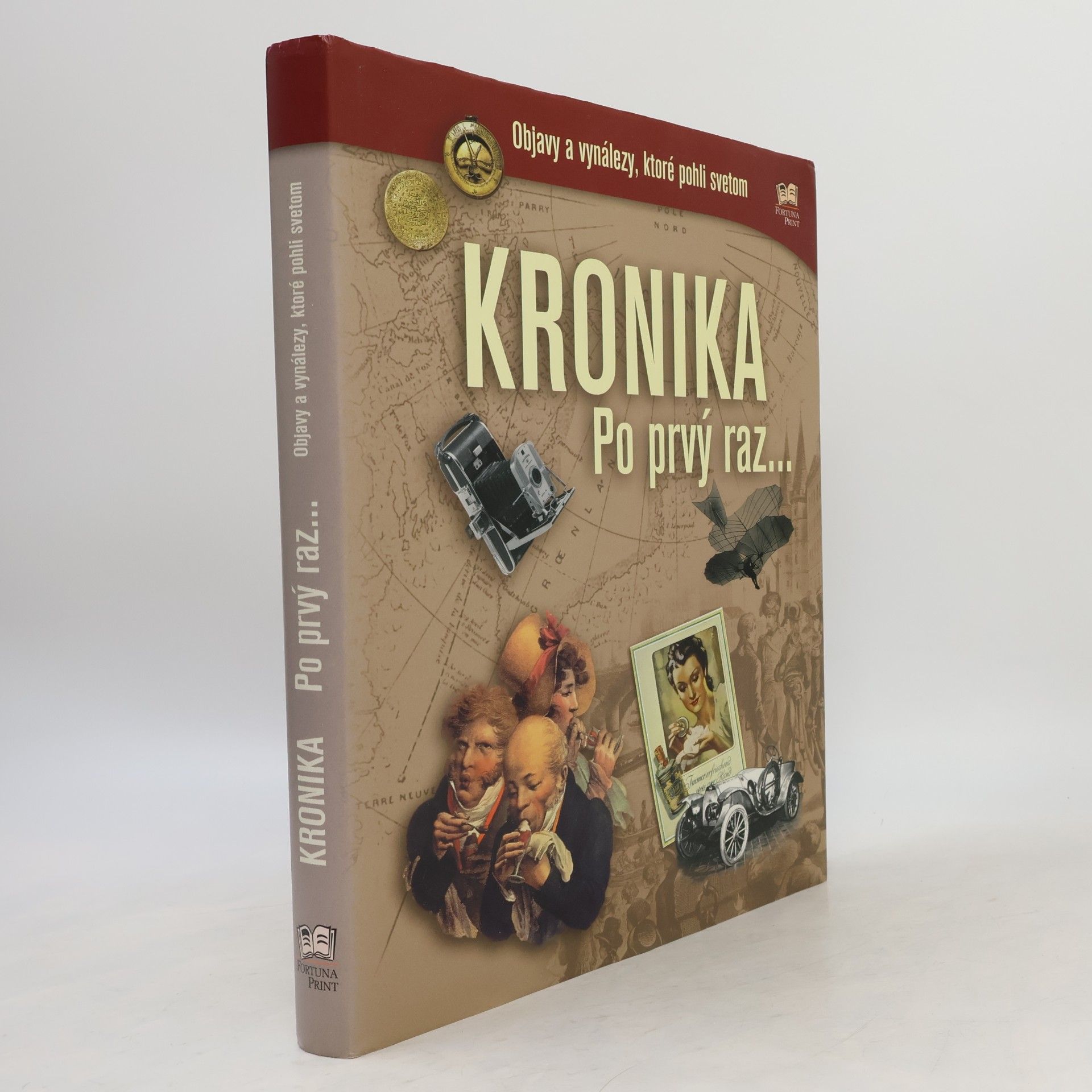 Henning Aubel Kronika Po prvý raz - objavy a vynálezy, ktoré pohli svetom