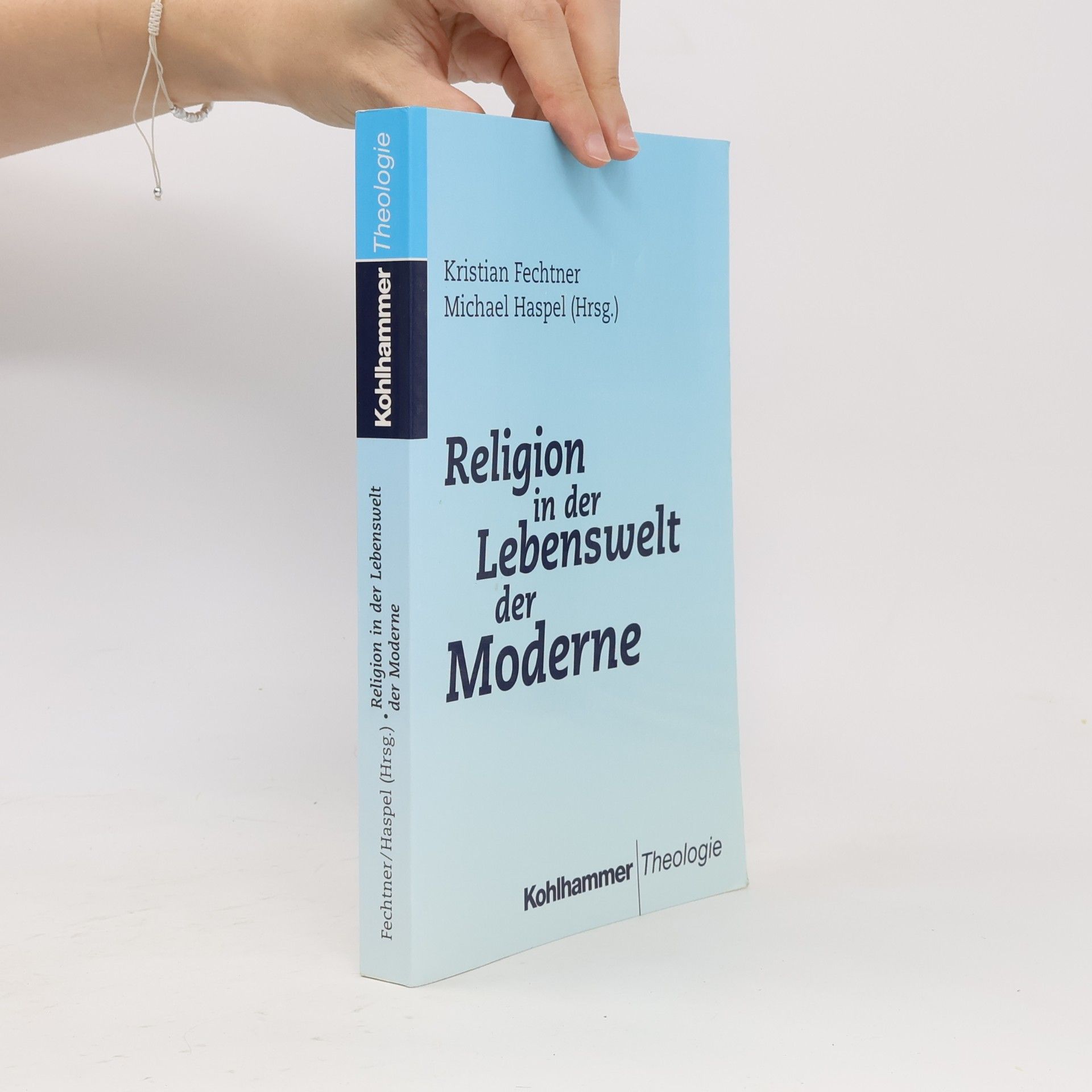 Kristian Fechtner Religion in der Lebenswelt der Moderne