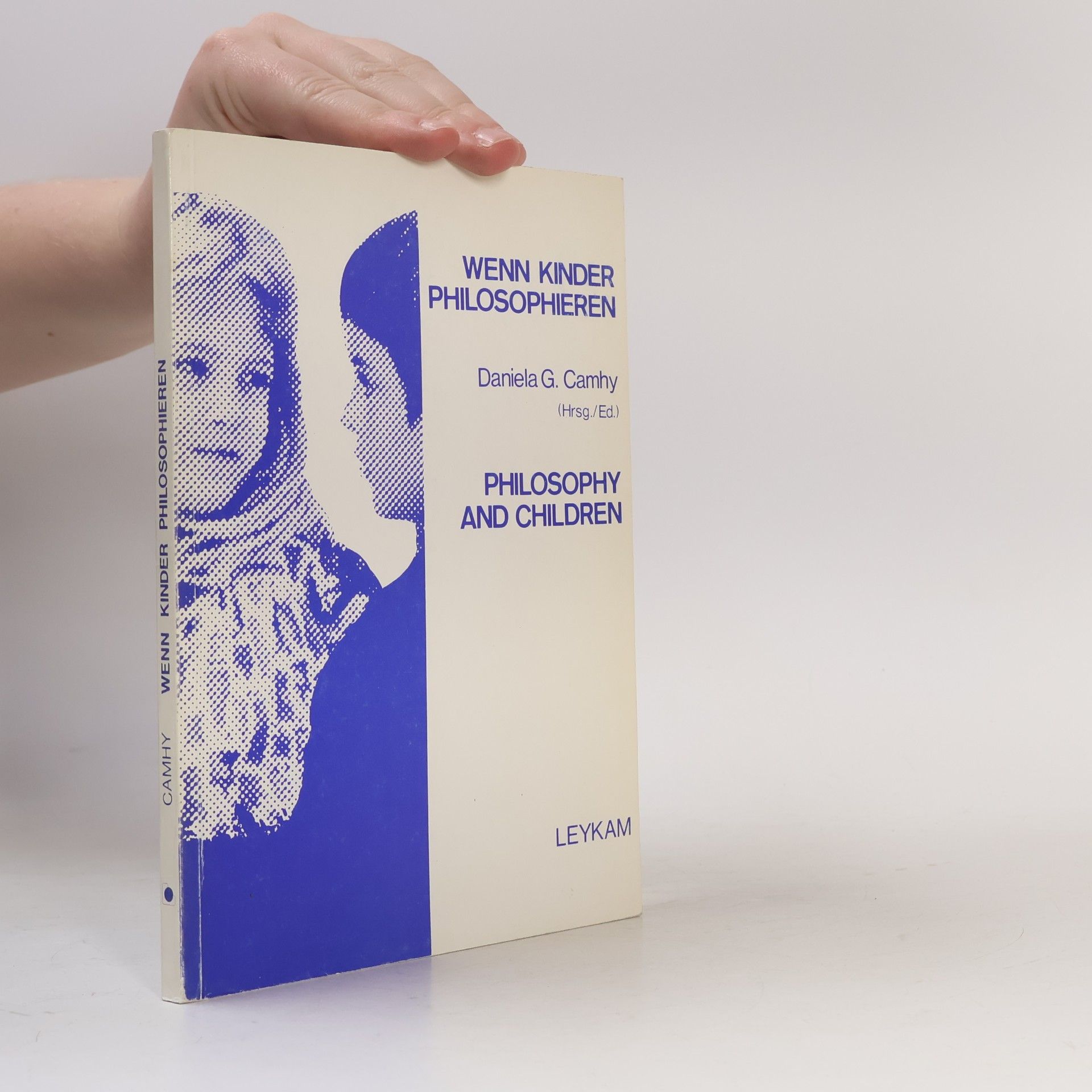 Wenn Kinder philosophieren. Philosophy and Children