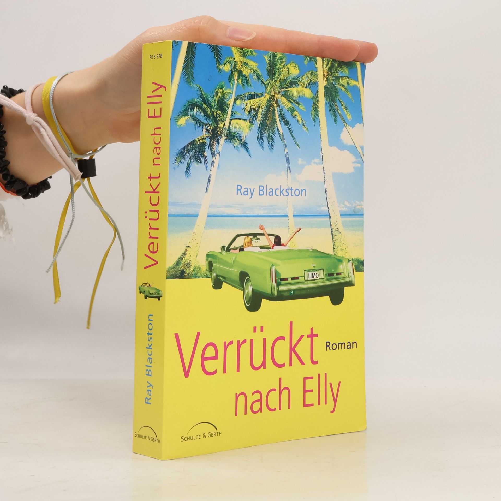 Ray Blackston Verrückt nach Elly. Roman