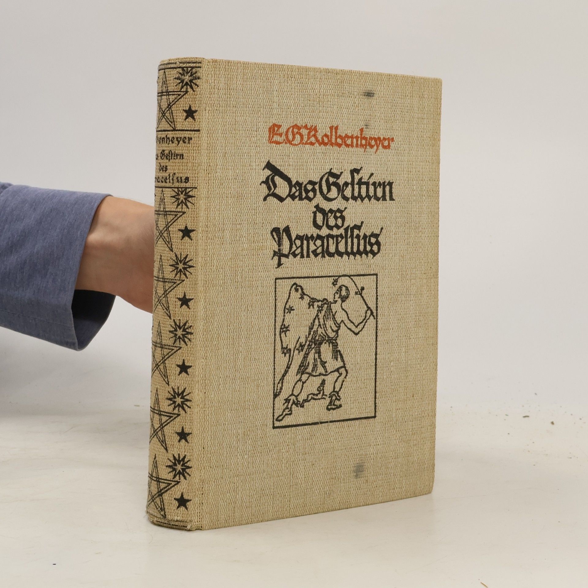 Erwin Guido Kolbenheyer Das Gestirn des Paracelsus