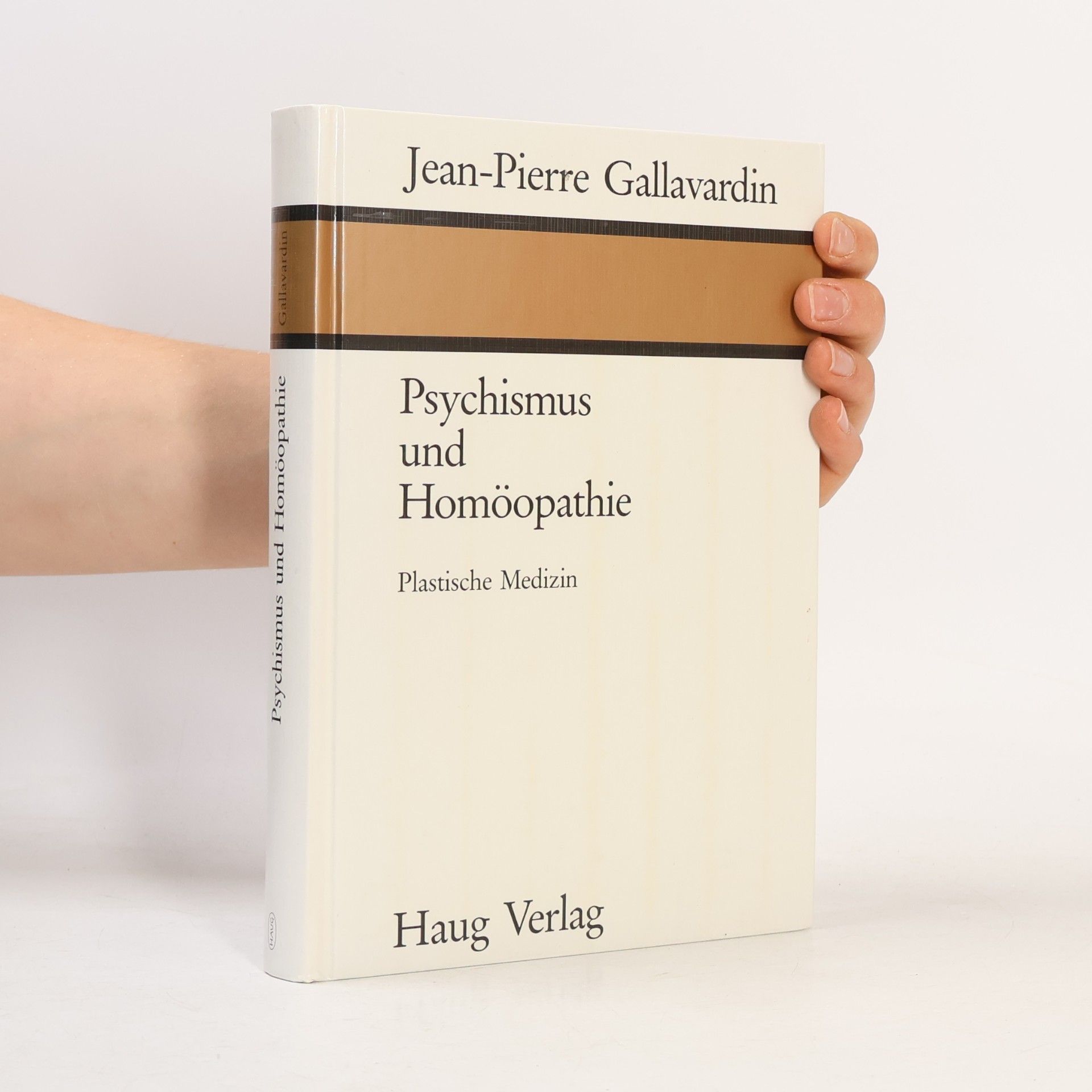 Jean-Pierre Gallavardin Psychismus und Homöopathie