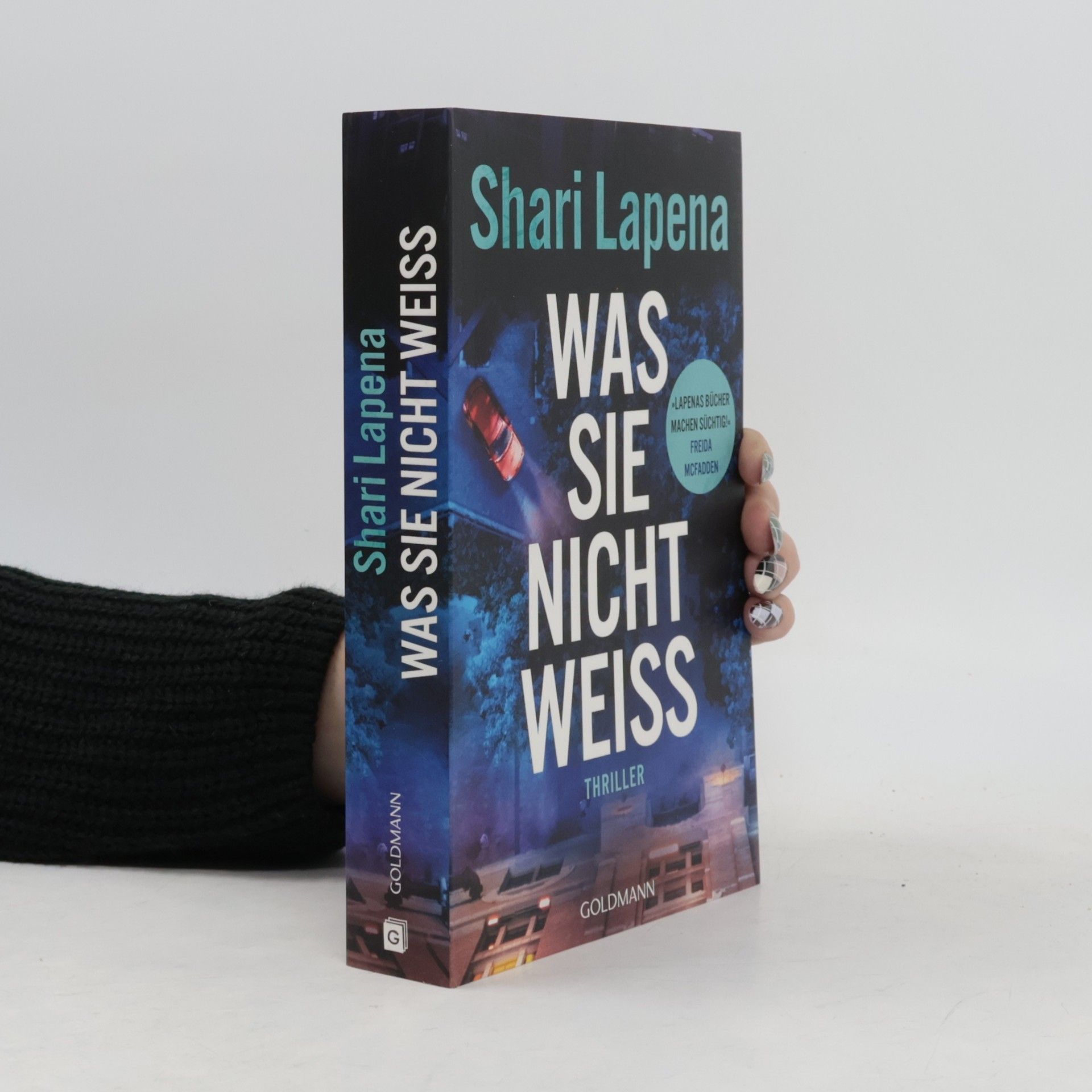 Shari Lapena Was sie nicht weiß