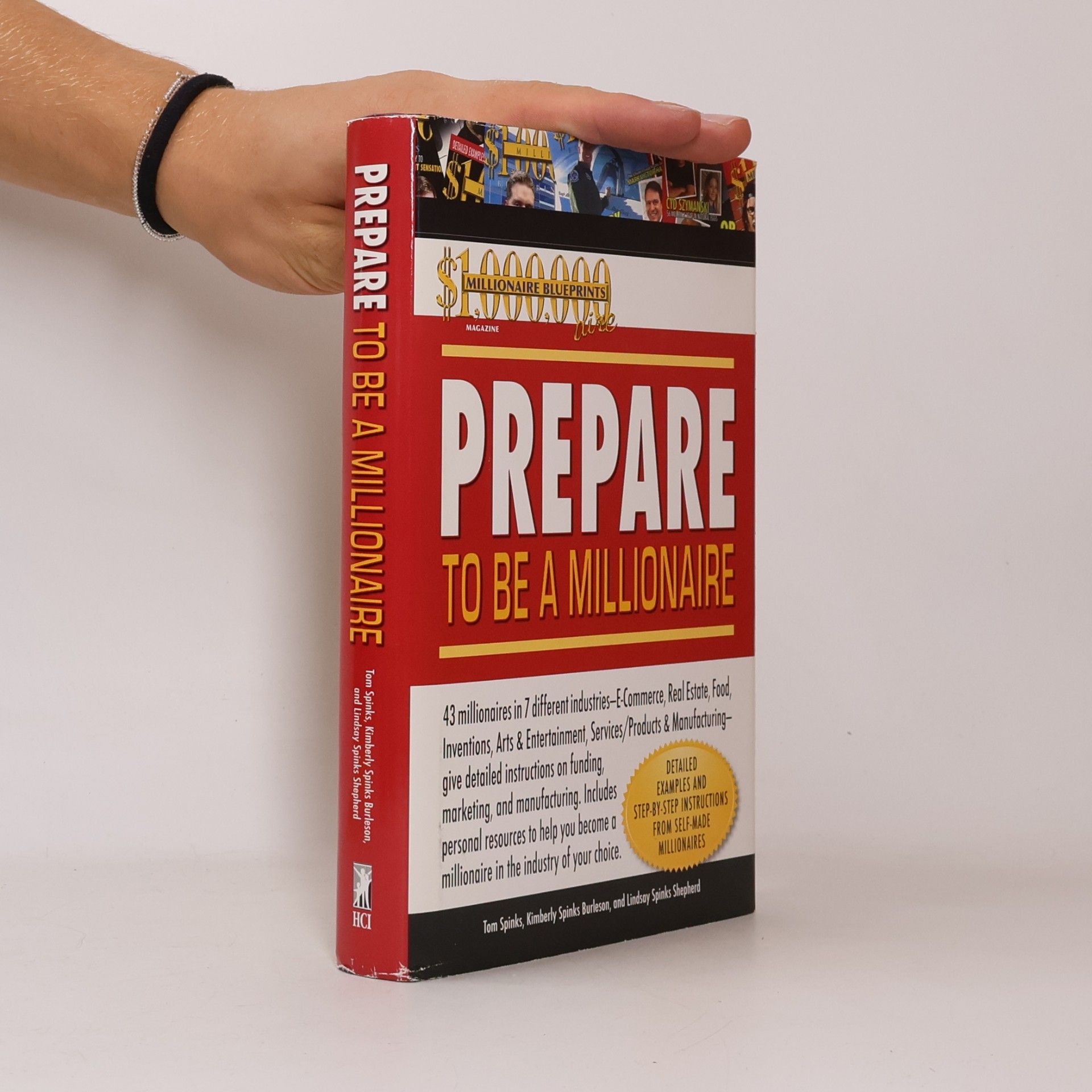Tom Spinks Millionaire Blueprints: Prepare to Be a Millionaire