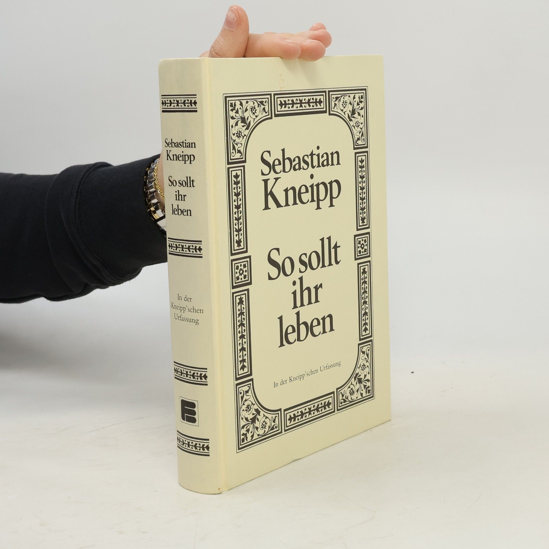 Sebastian Kneipp So sollt ihr leben