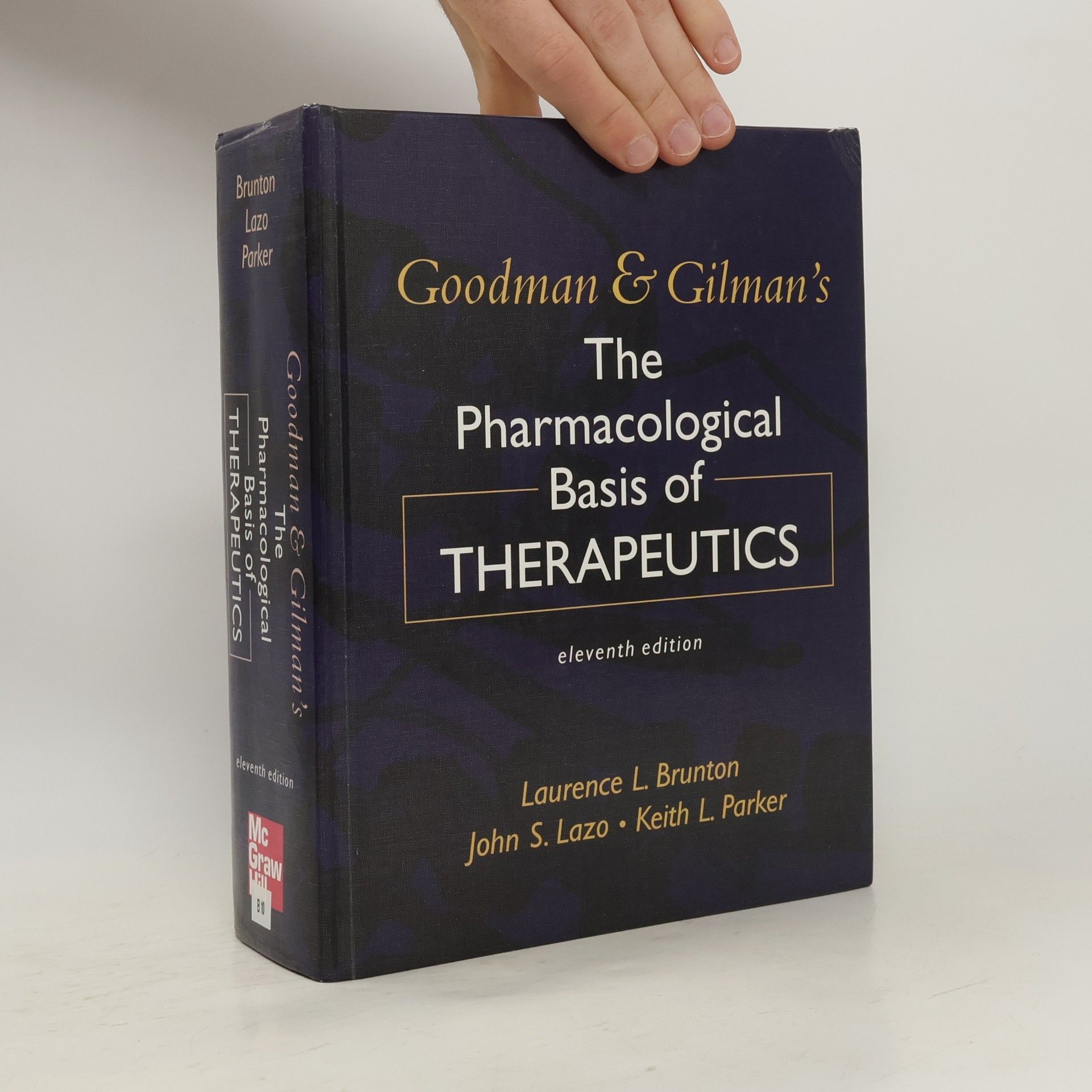 Laurence Brunton Goodman & Gilman's The Pharmacological Basis Of Therapeutics