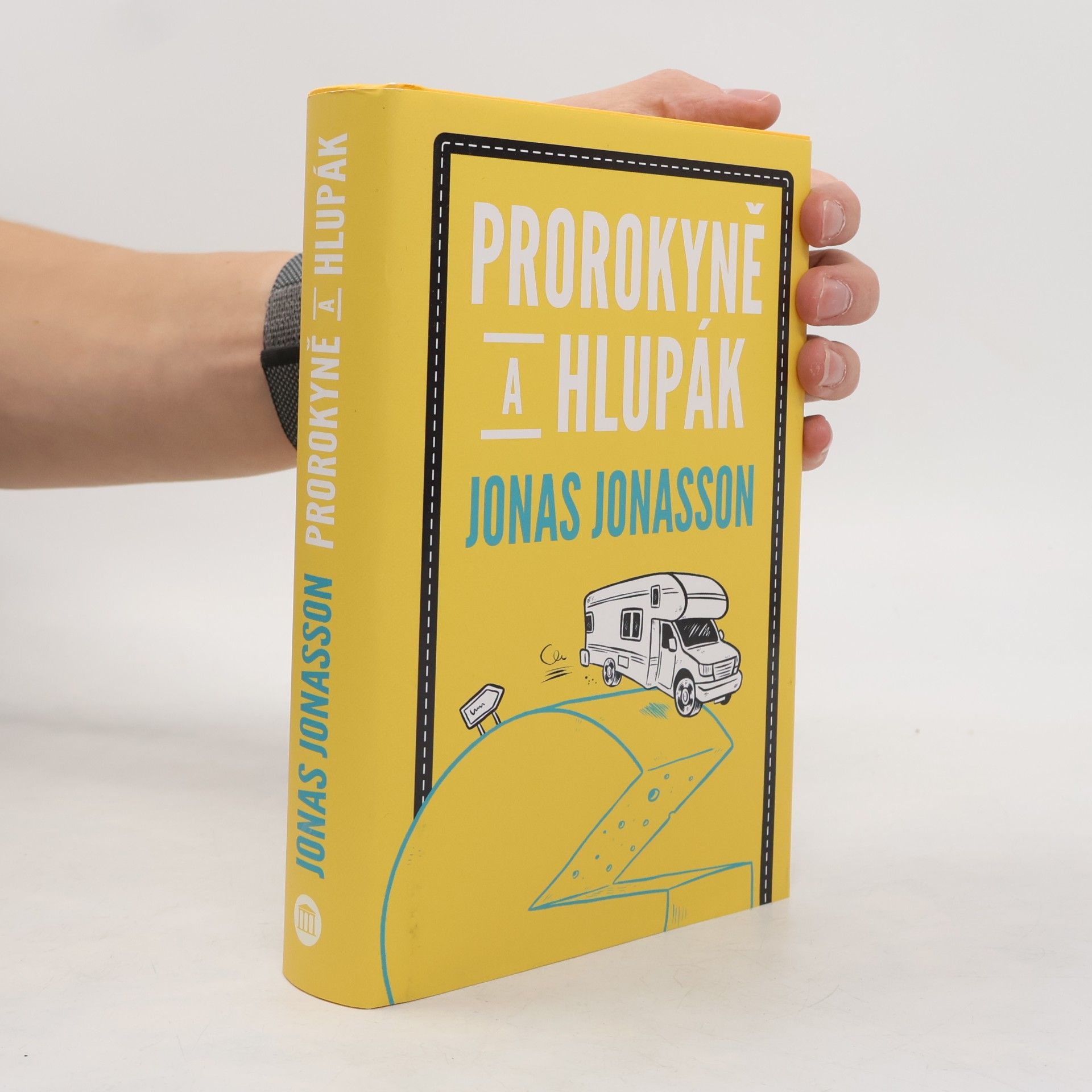 Jonas Jonasson Prorokyně a hlupák