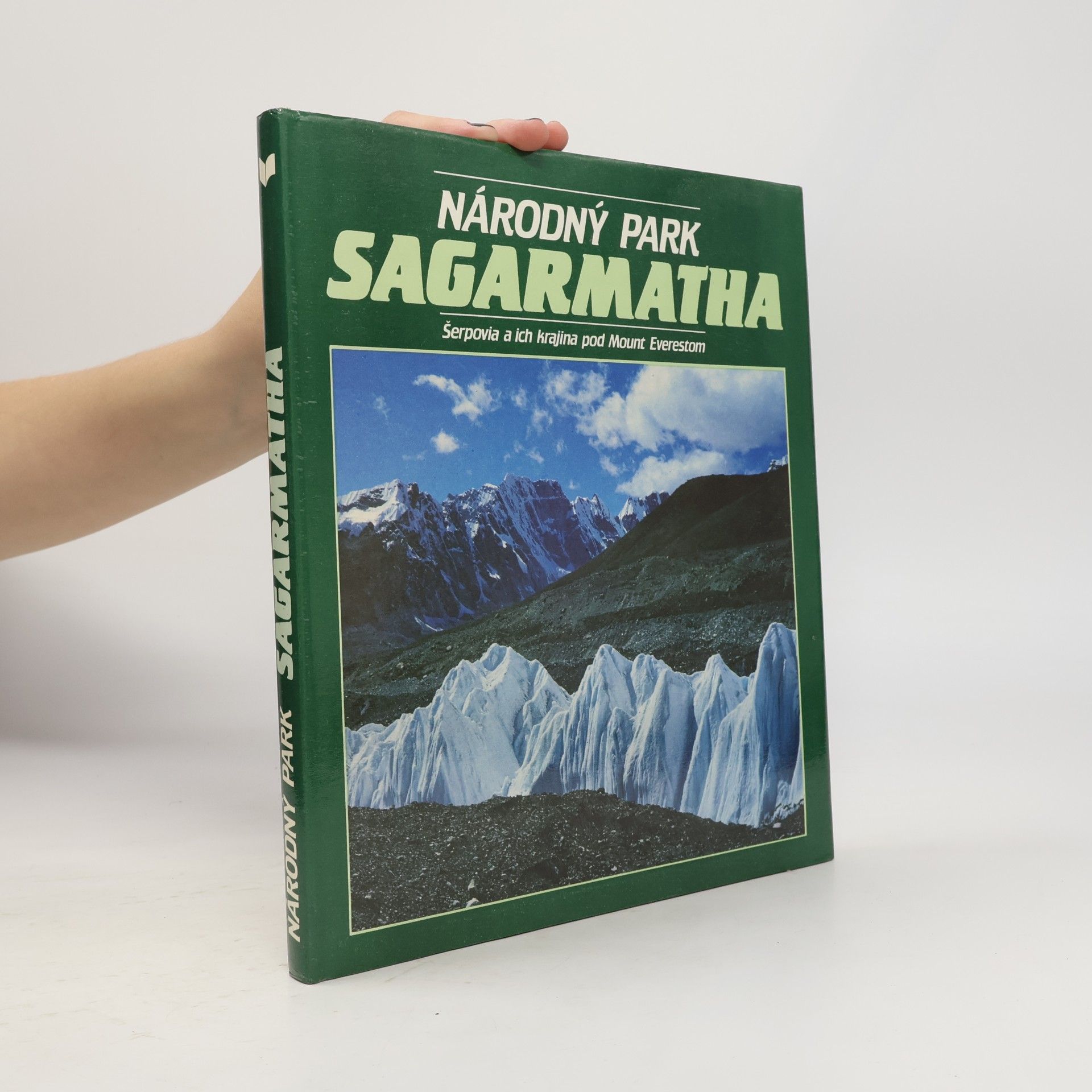 Ján Drdoš Národný park Sagarmatha. Šerpovia a ich krajina pod Mount Everestom