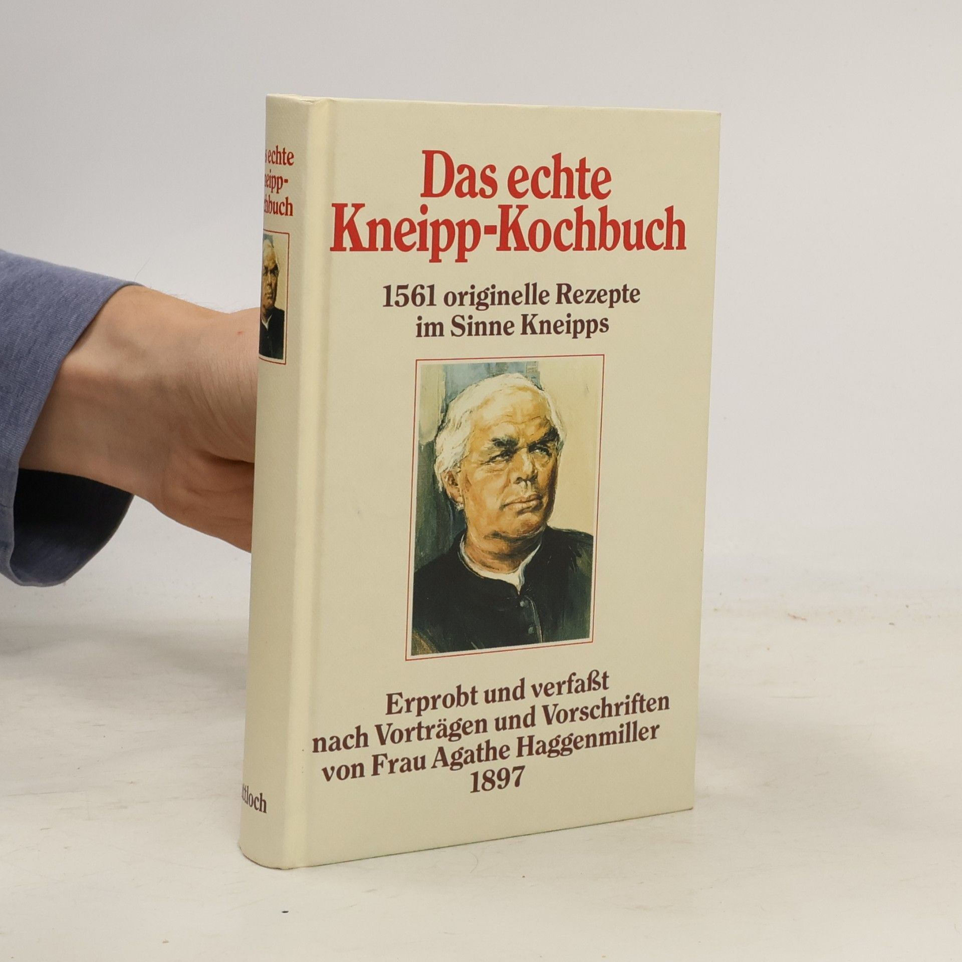 Agathe Haggenmiller Das echte Kneipp-Kochbuch