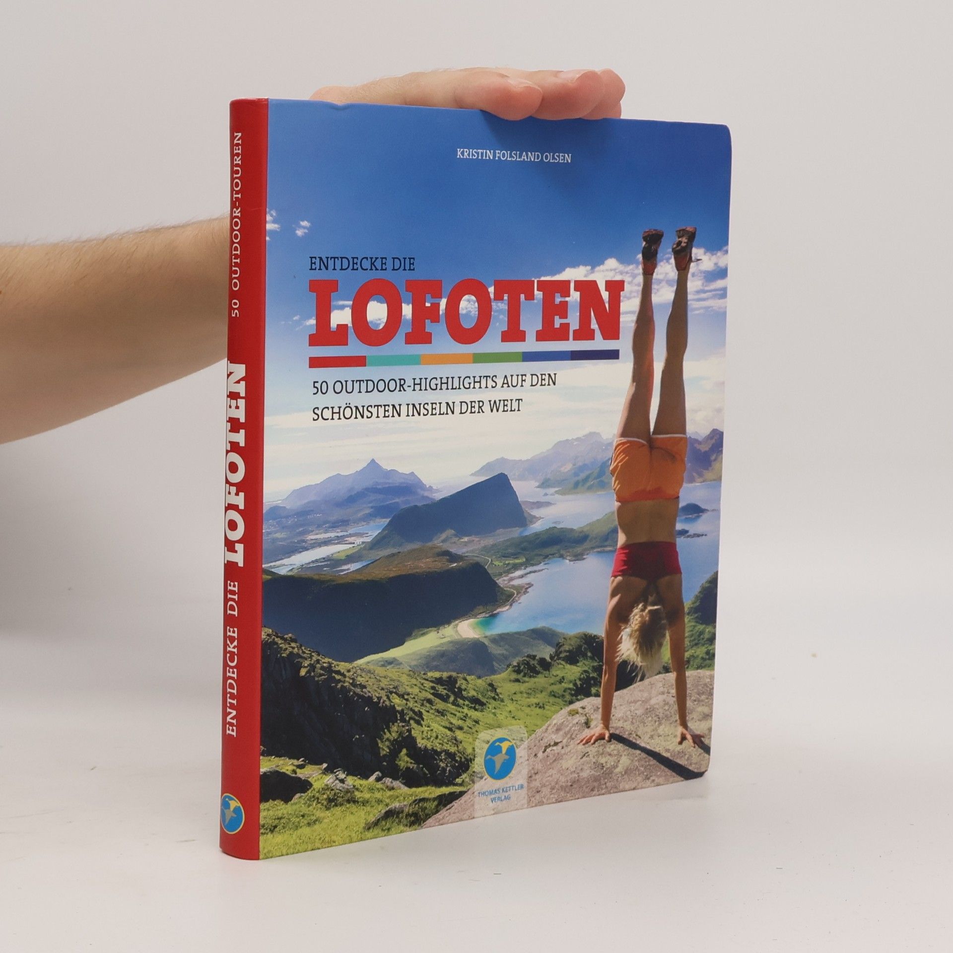 Kristin Folsland Olsen Entdecke die Lofoten