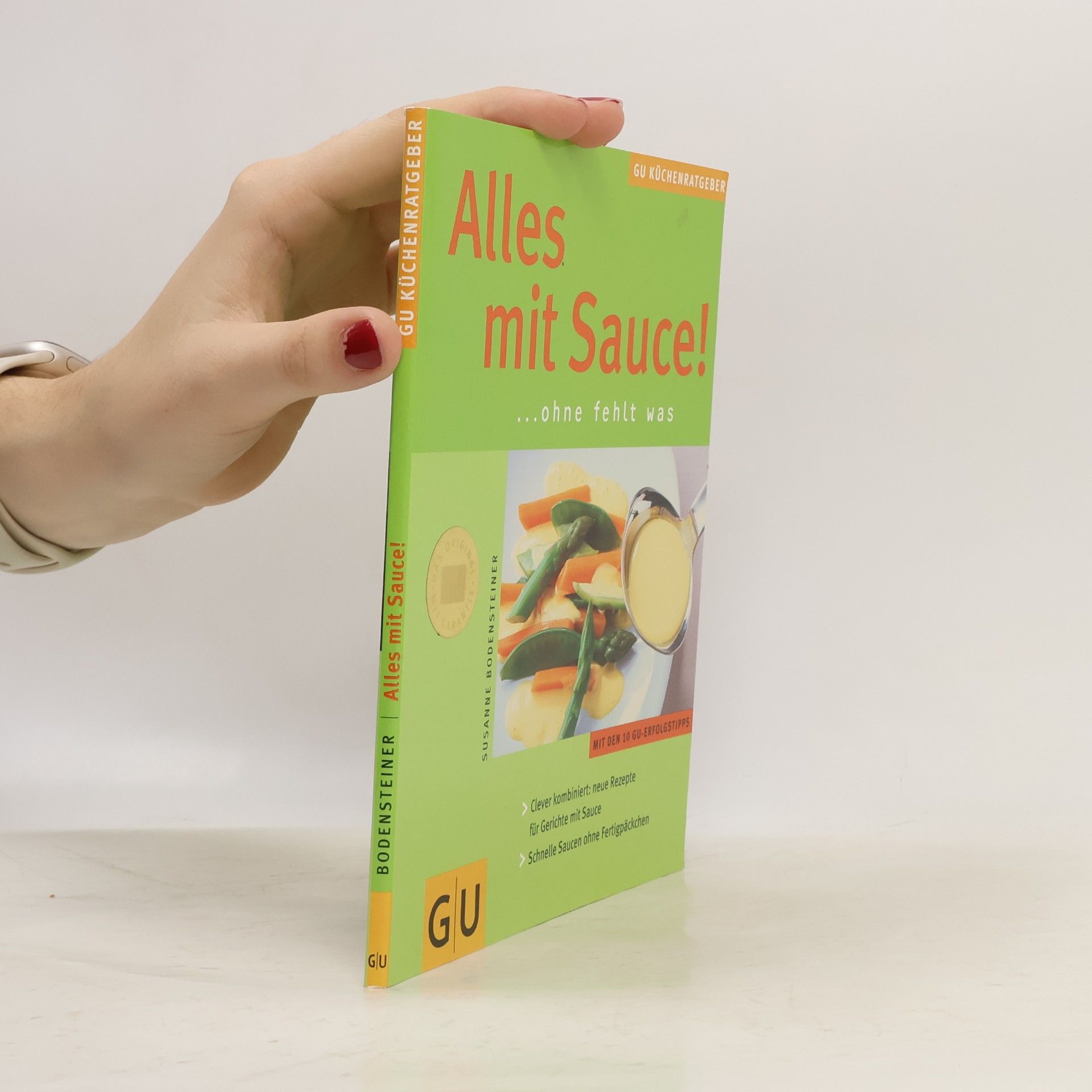 Susanne Bodensteiner Alles mit Sauce