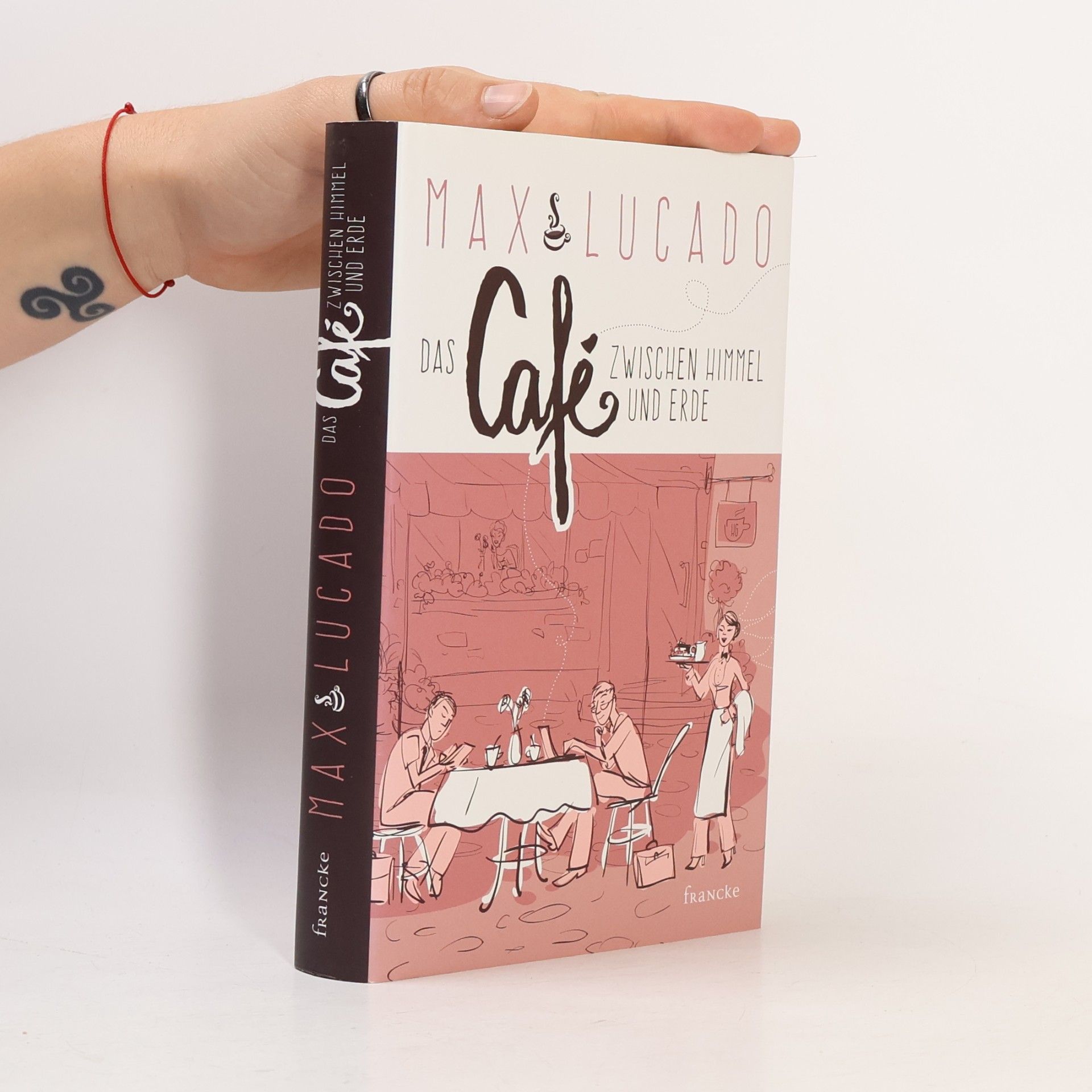 Max Lucado Das Café zwischen Himmel und Erde