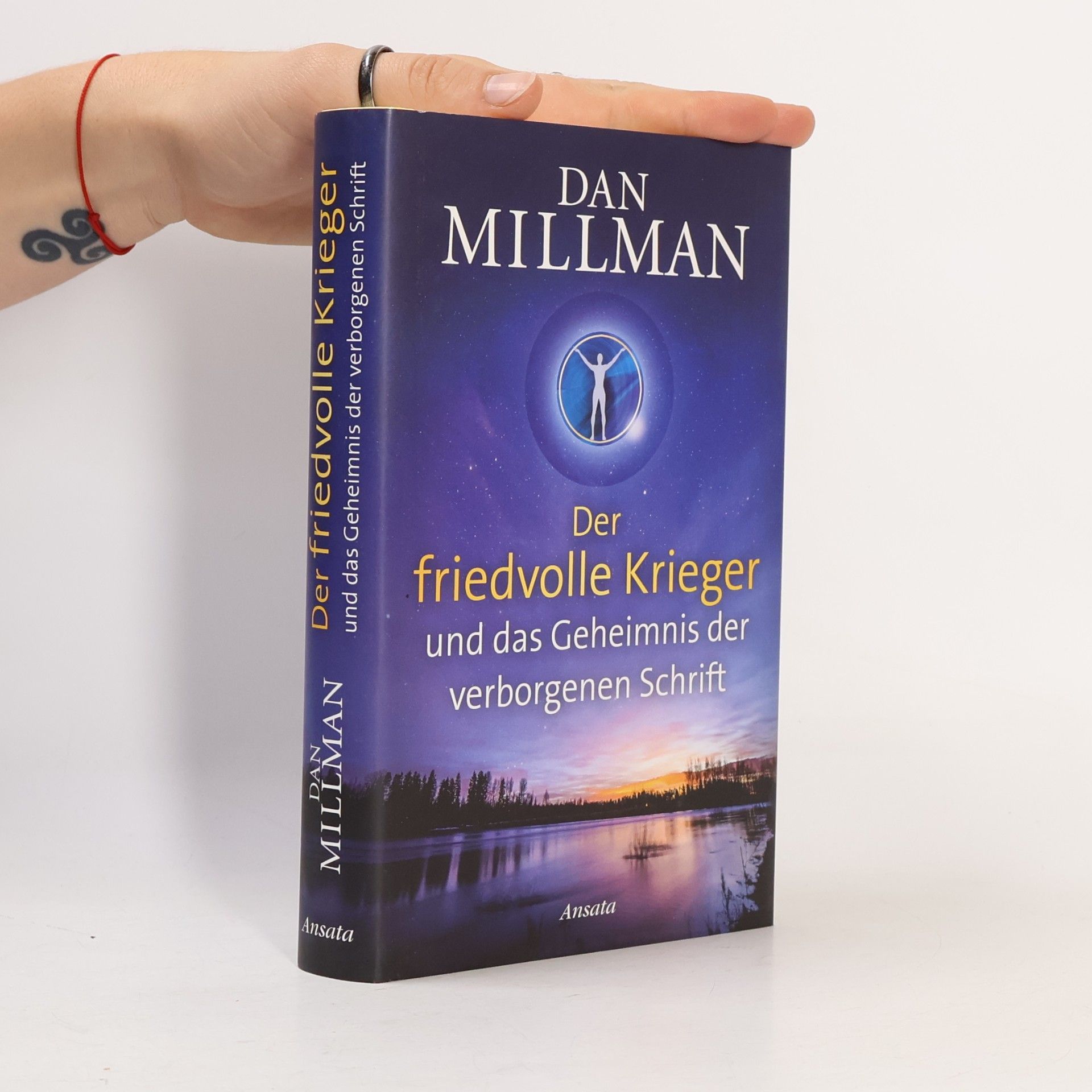 Der friedvolle Krieger und das Geheimnis der verborgenen Schrift