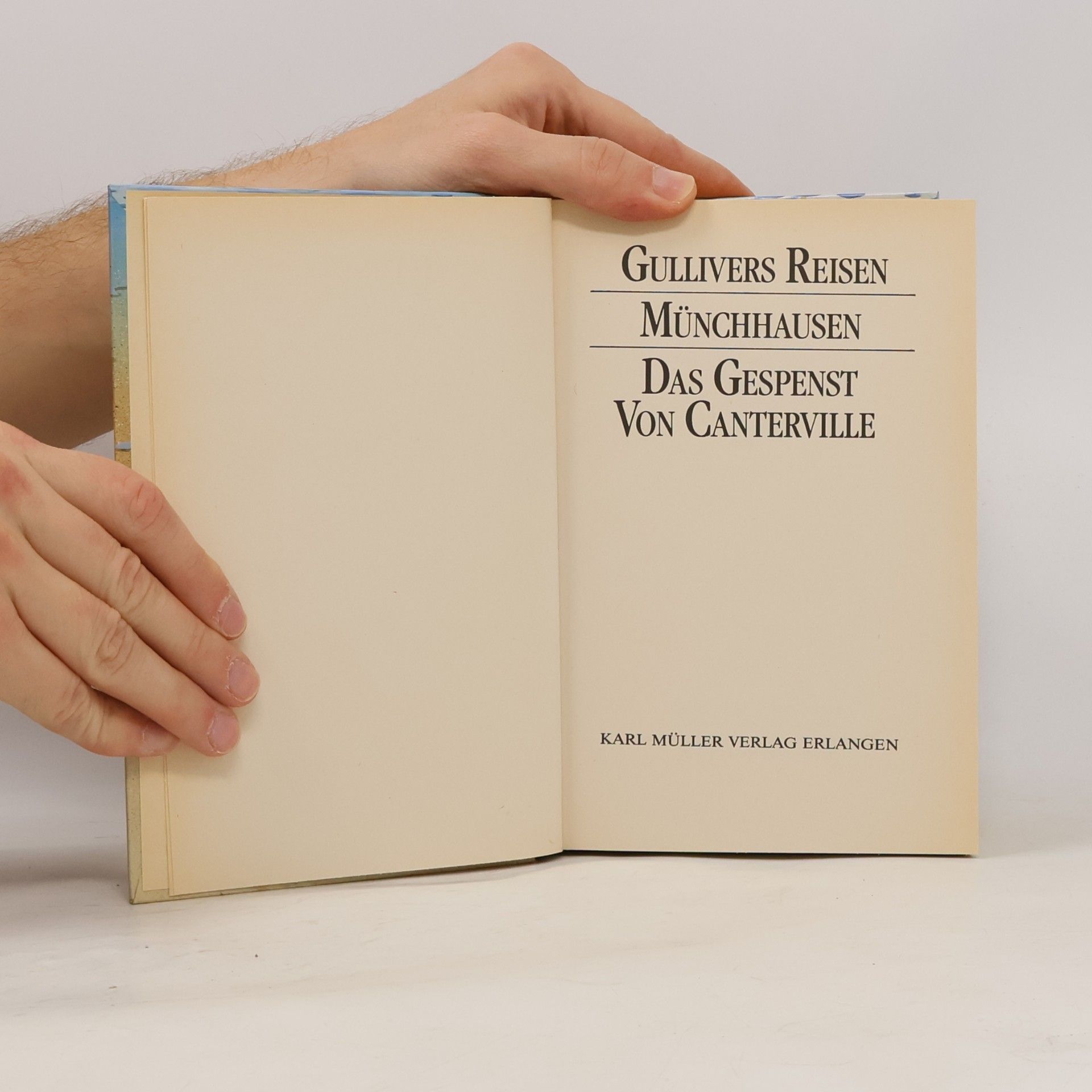 Jonathan Swift Gullivers Reisen. Münchhausen. Das Gespenst von Canterville