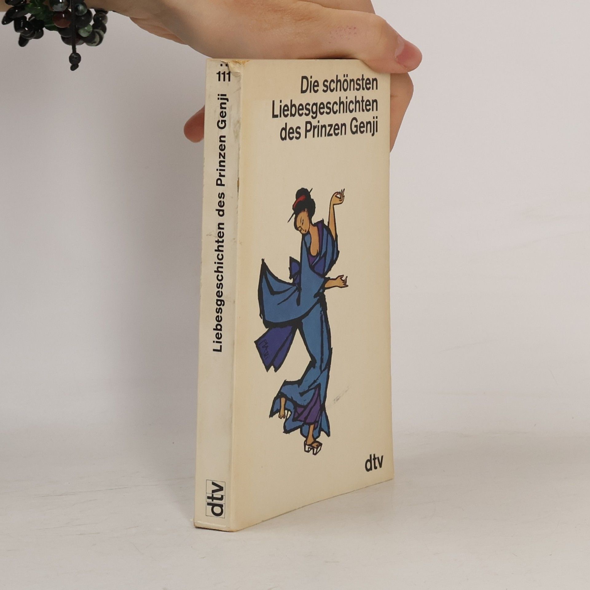 Various authors Die schönsten Liebesgeschichten des Prinzen Genji