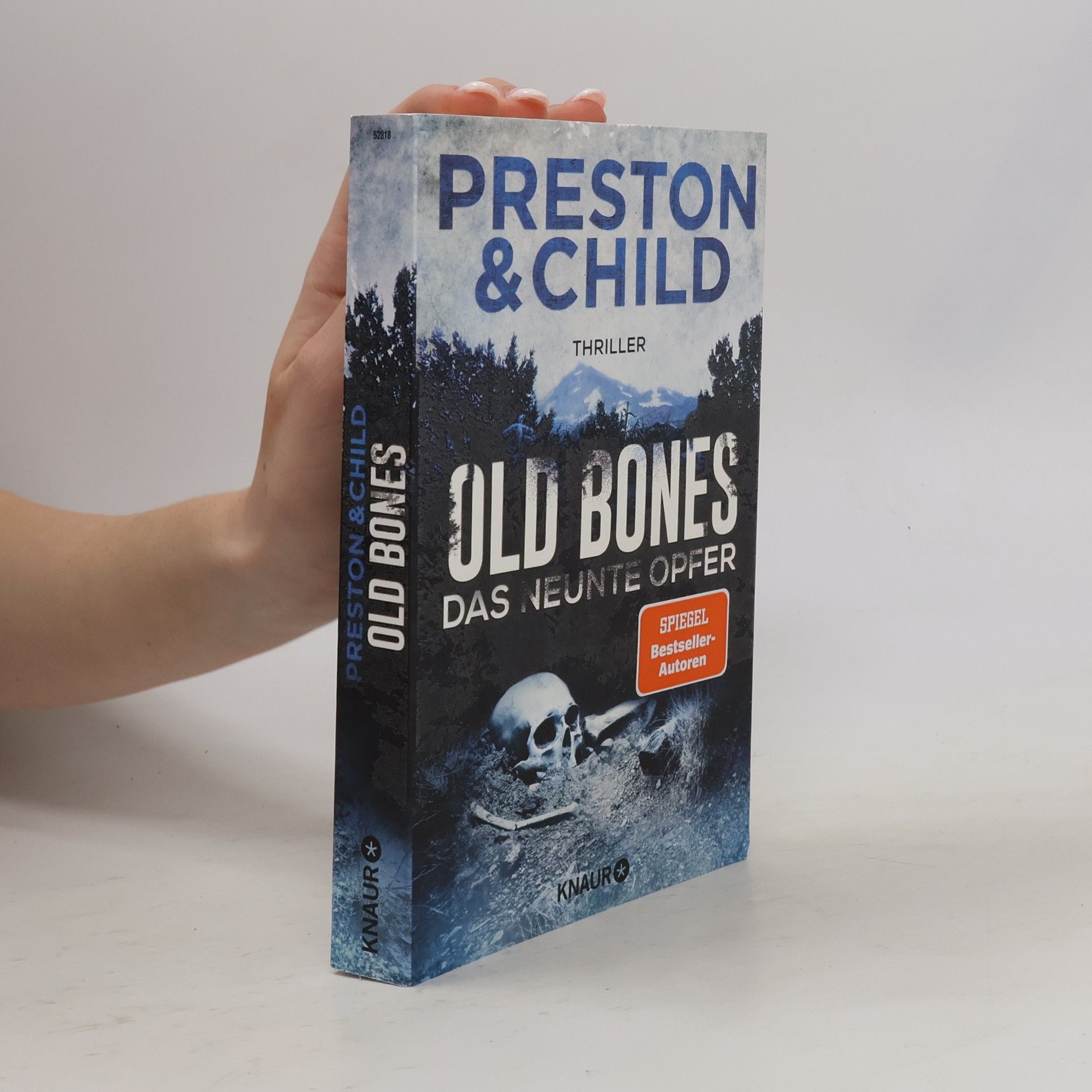 Douglas Preston Old Bones. Das neunte Opfer