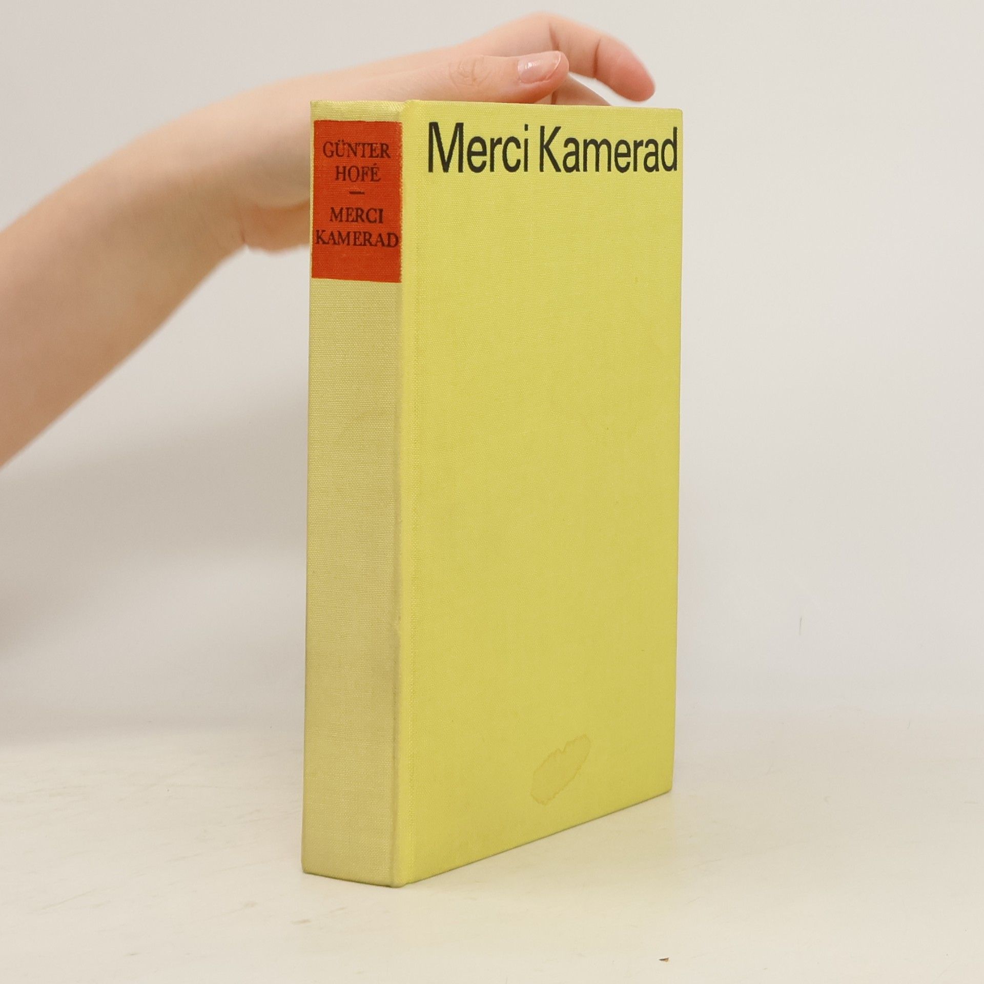 Günter Hofé Merci, Kamerad