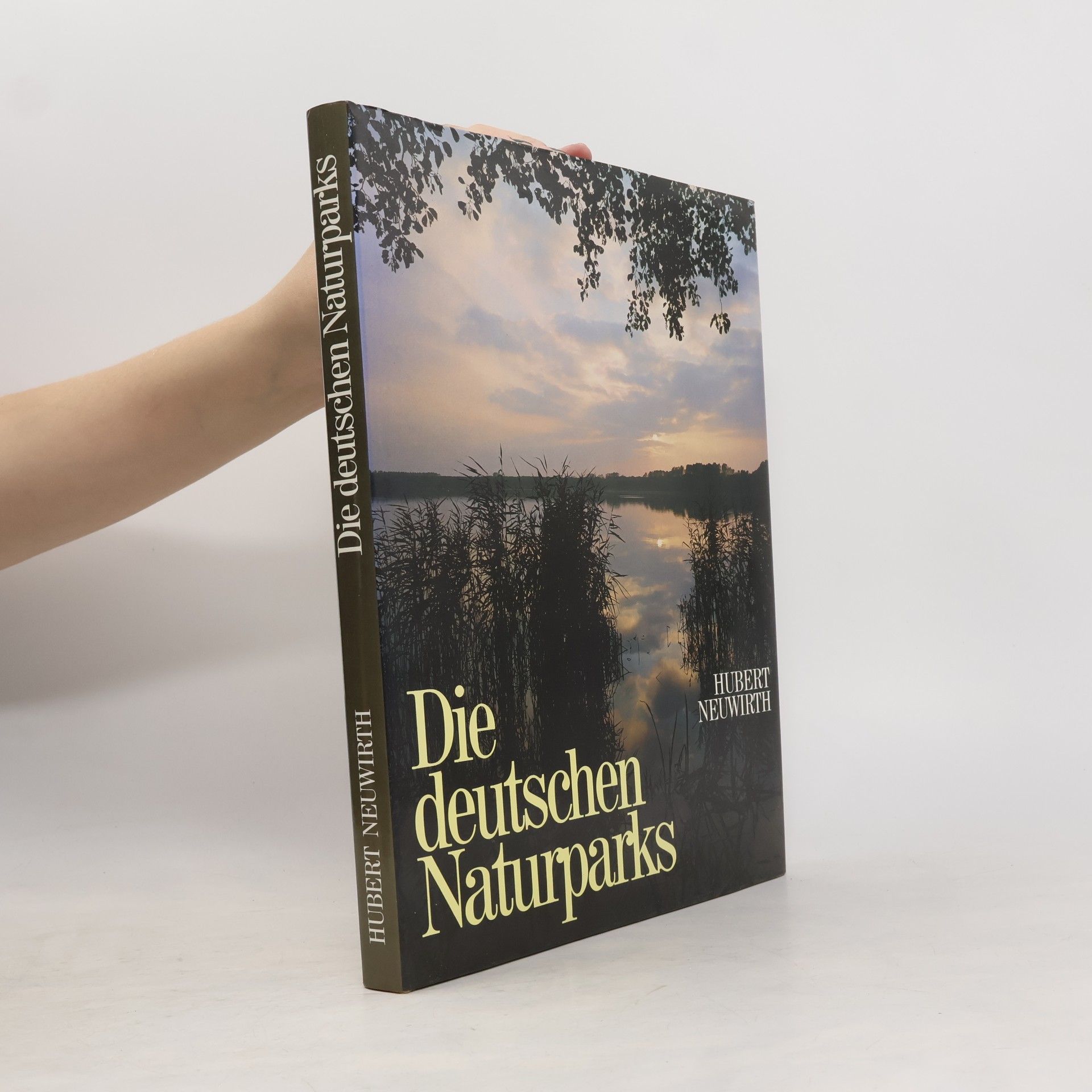 Hubbert Neuwirth Die deutschen Naturparks