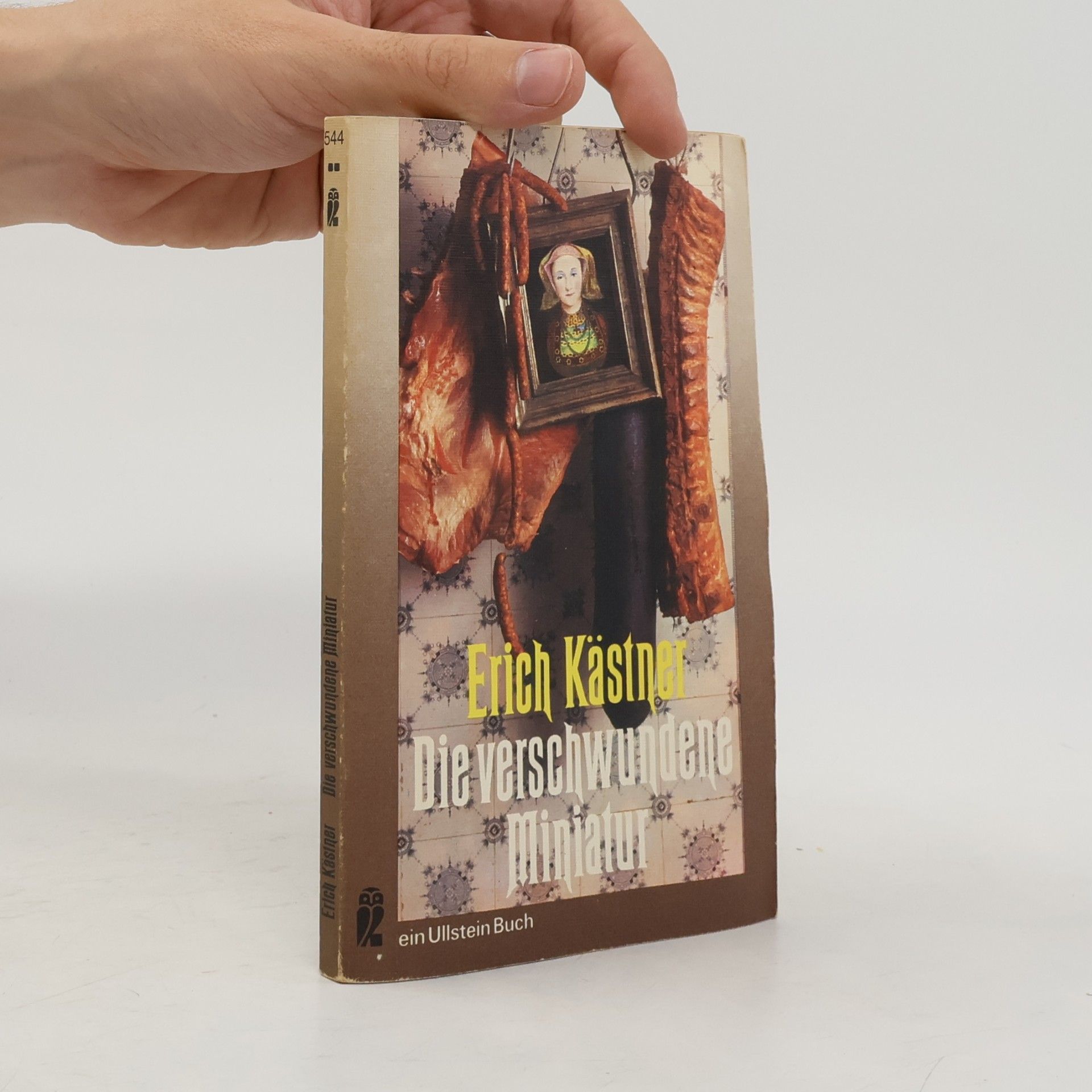 Erich Kästner Die verschwundene Miniatur
