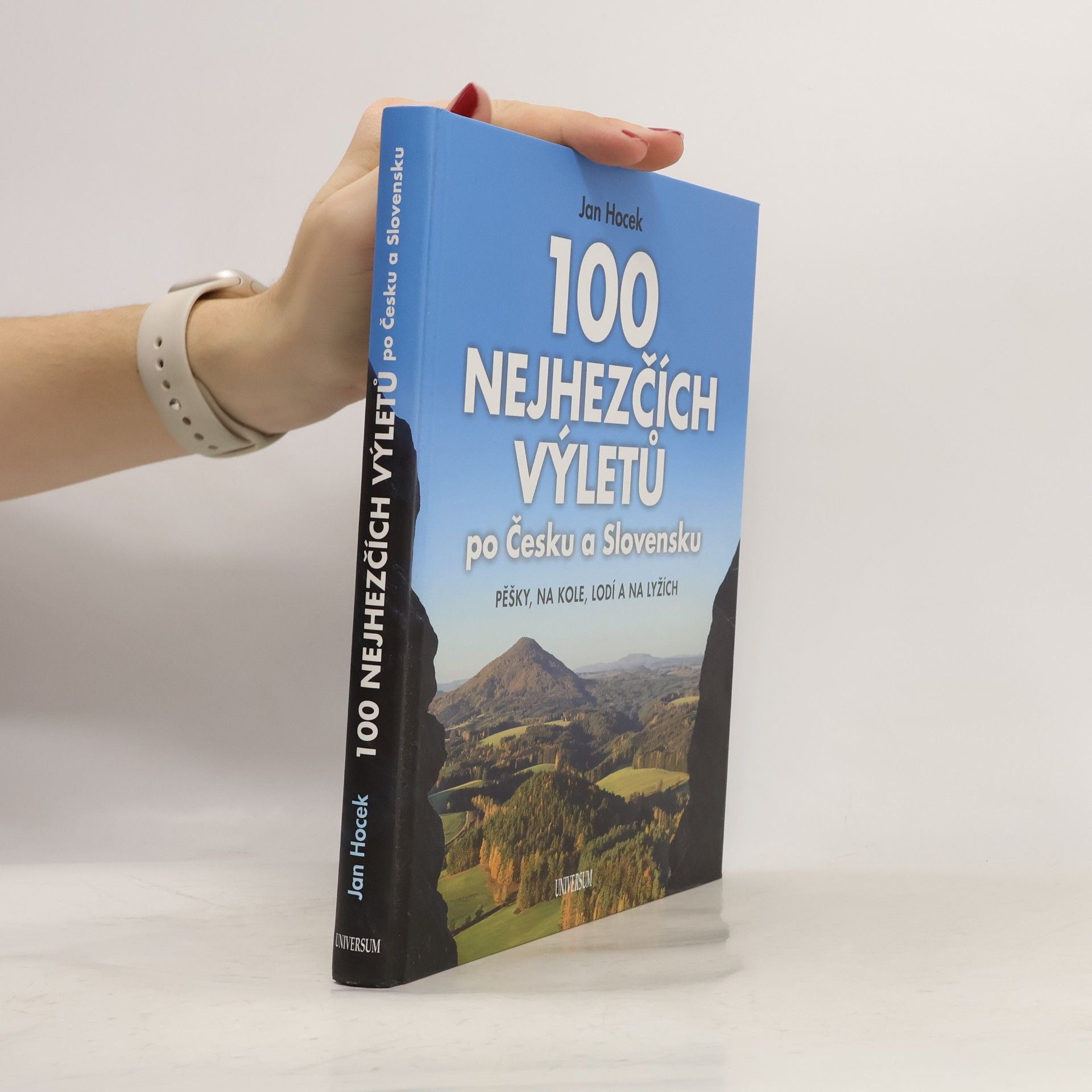 Jan Hocek 100 nejhezčích výletů po Česku a Slovensku