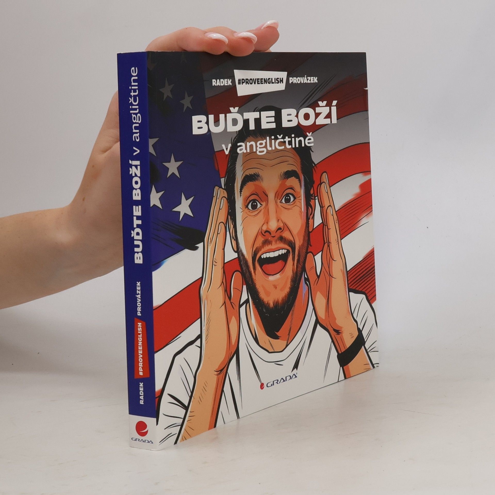 Radek Provázek Buďte boží v angličtině
