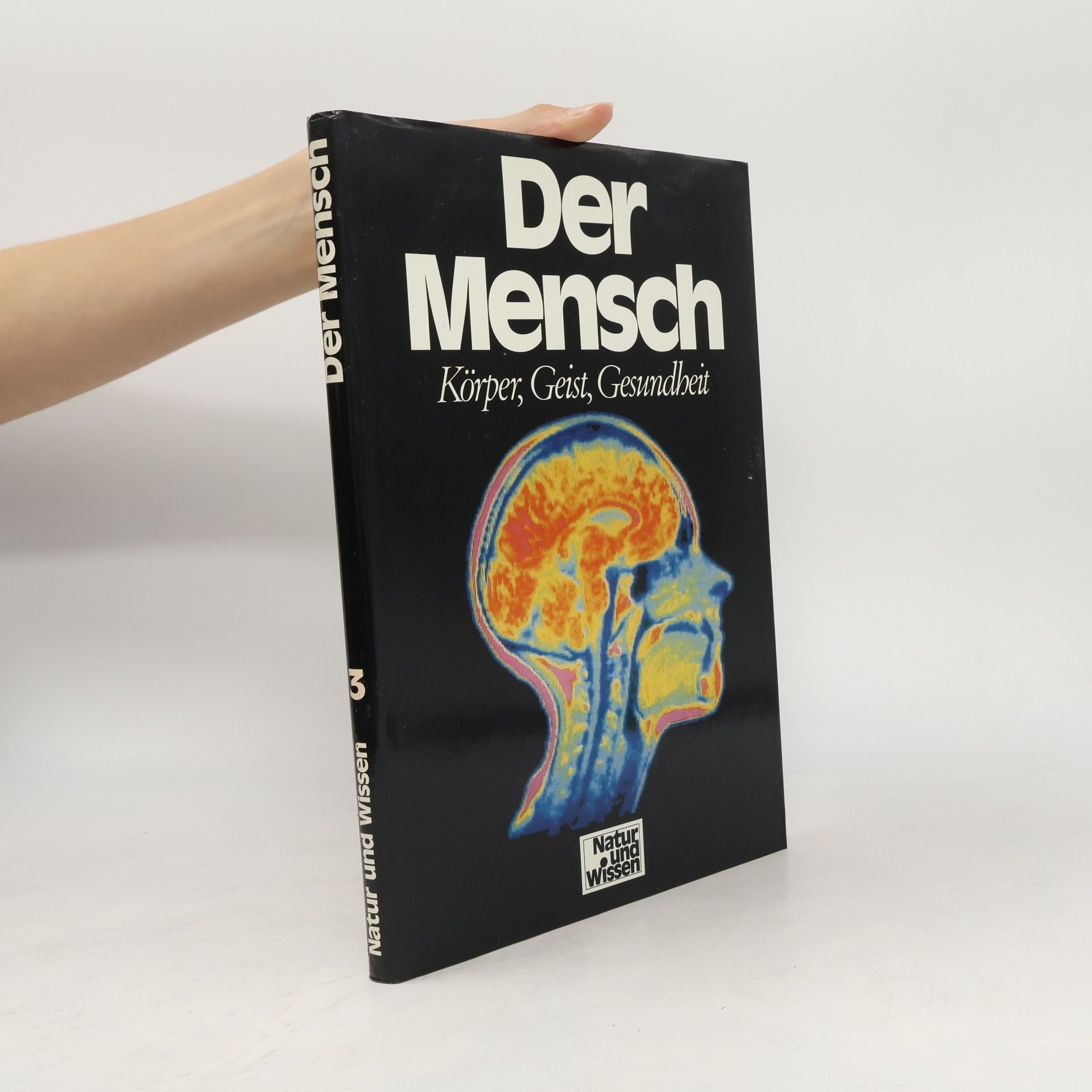 Autorenkollektiv Der Mensch. Natur und Wissen 3