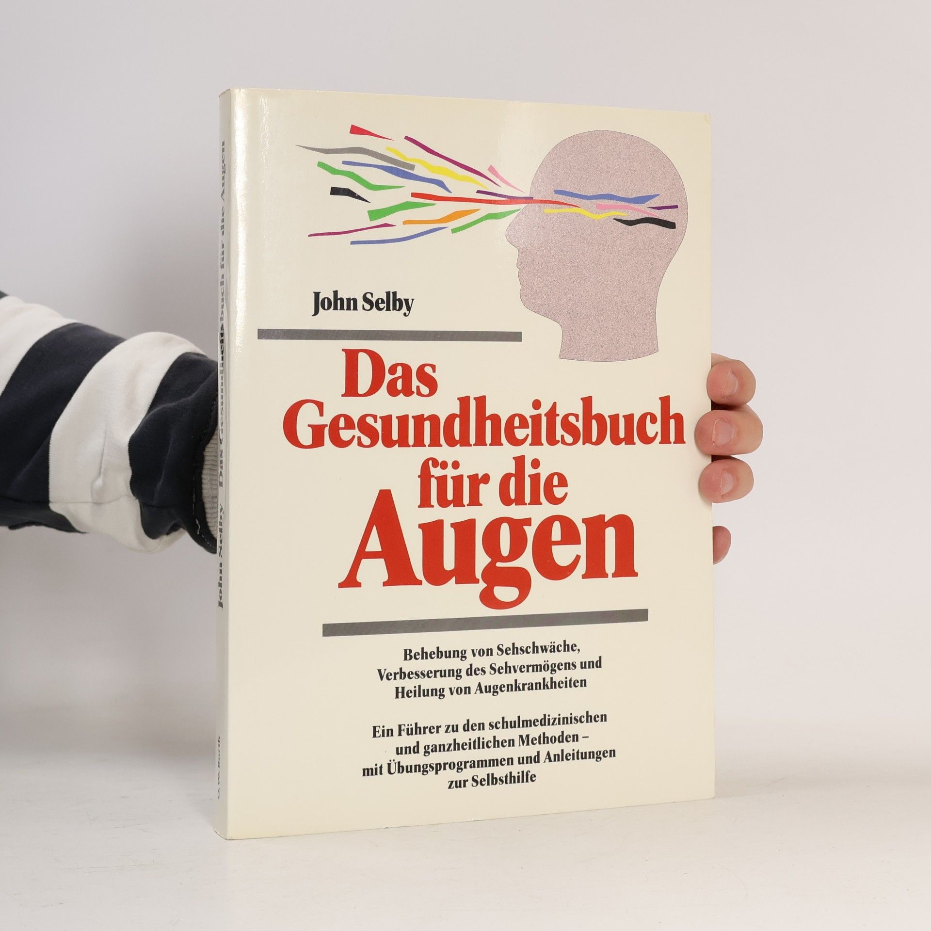 John Selby Das Gesundheitsbuch für die Augen