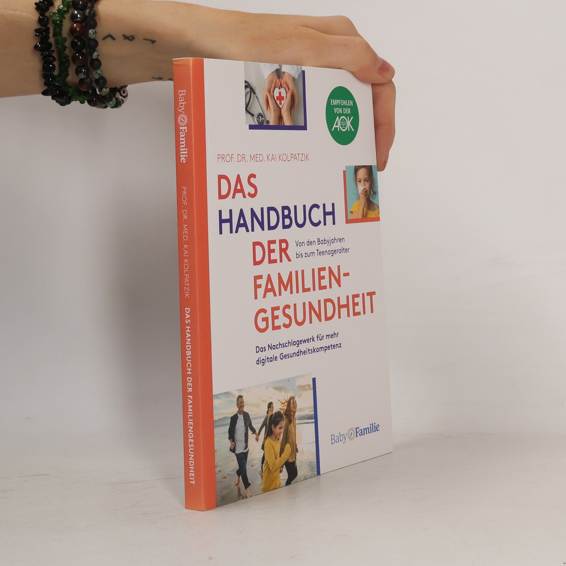 Kai Kolpatzik Das Handbuch der Familiengesundheit
