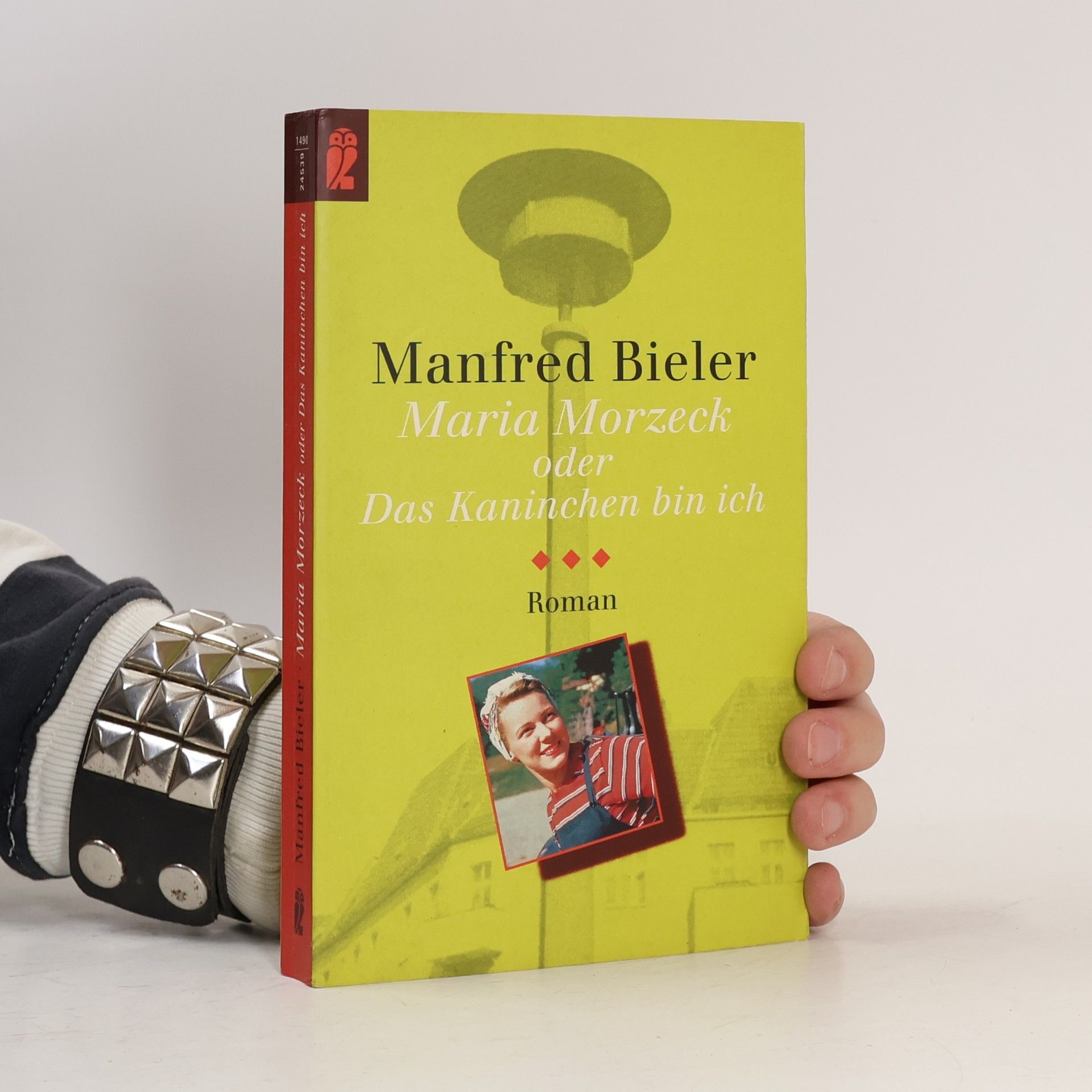 Manfred Bieler Maria Morzeck oder das Kaninchen bin ich