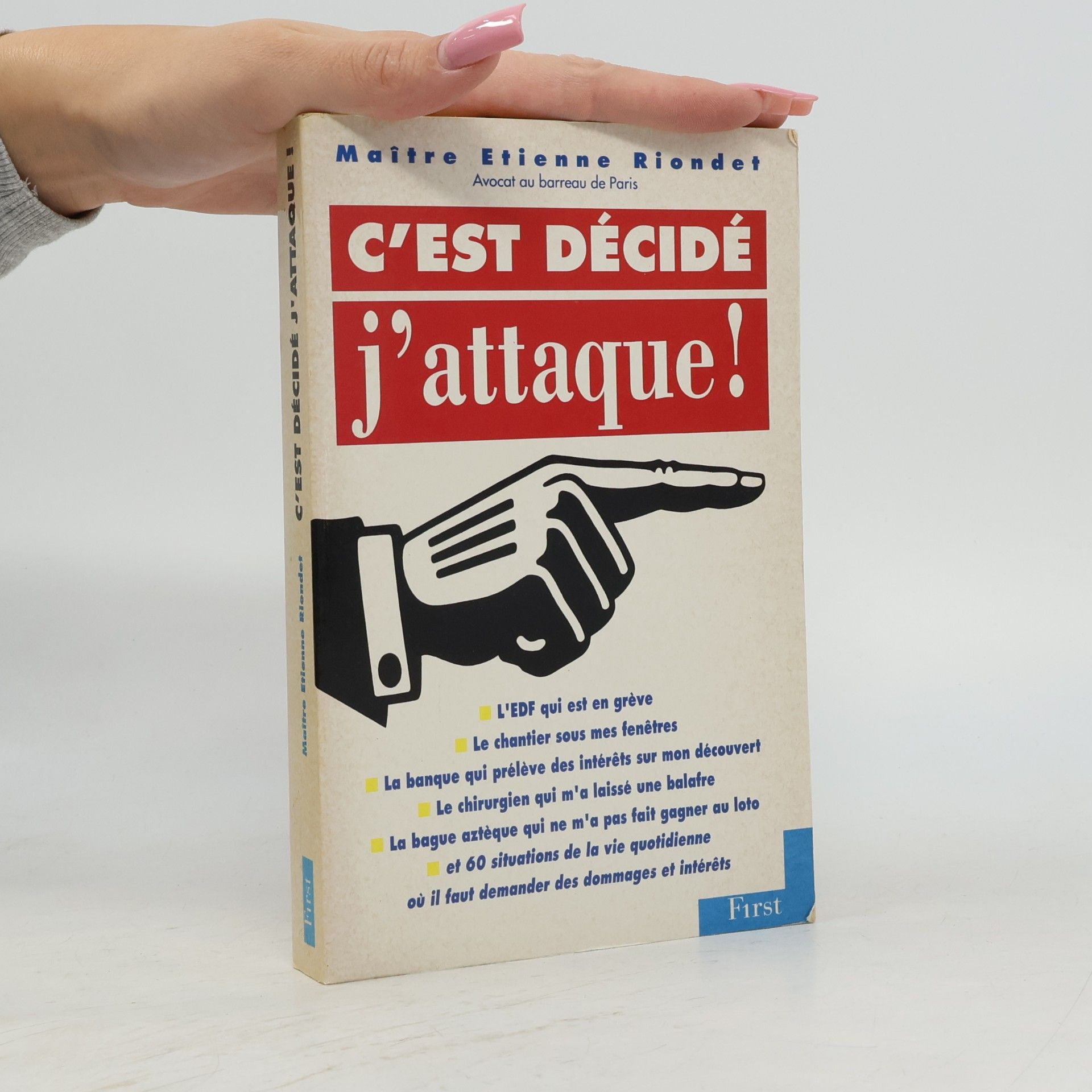 C'est décidé, j'attaque !