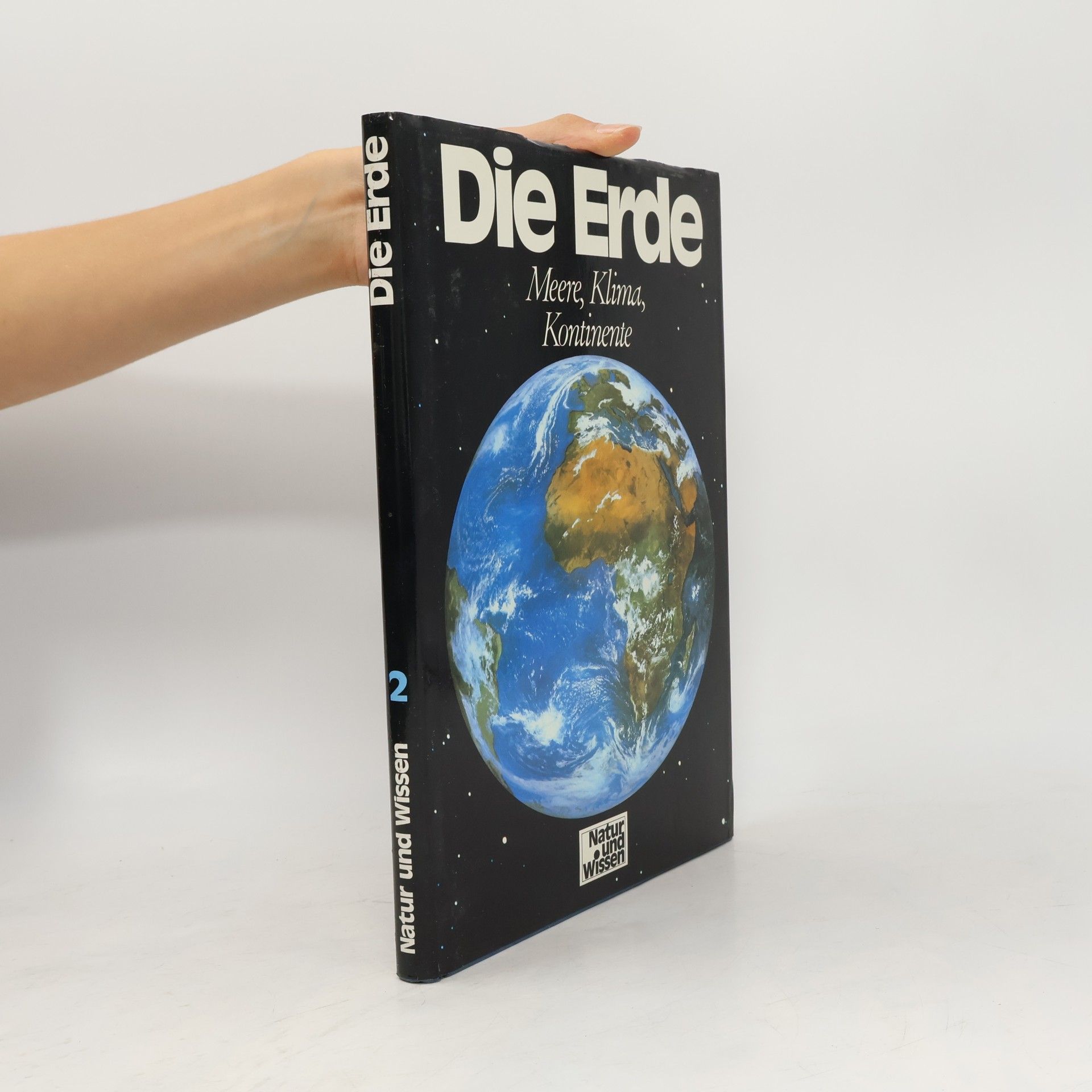 Kolektiv autorů Die Erde 2. Meere. Klima. Kontinente