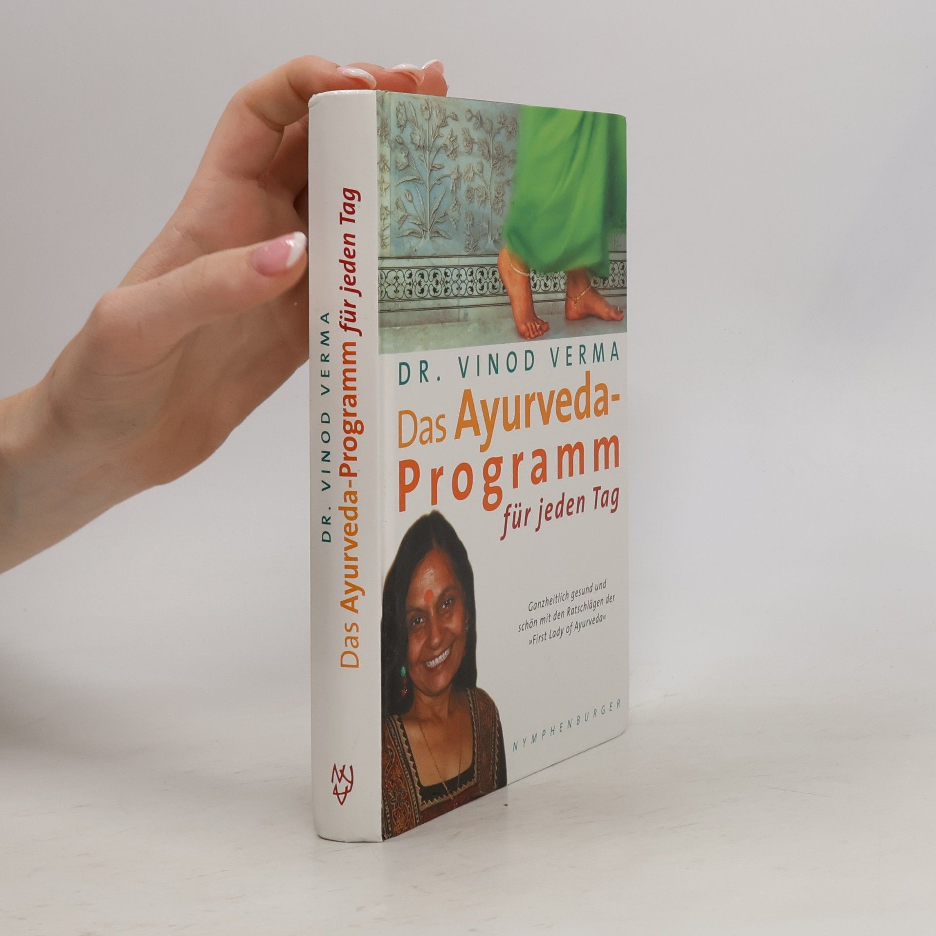 Vinod Verma Das Ayurveda-Programm für jeden Tag