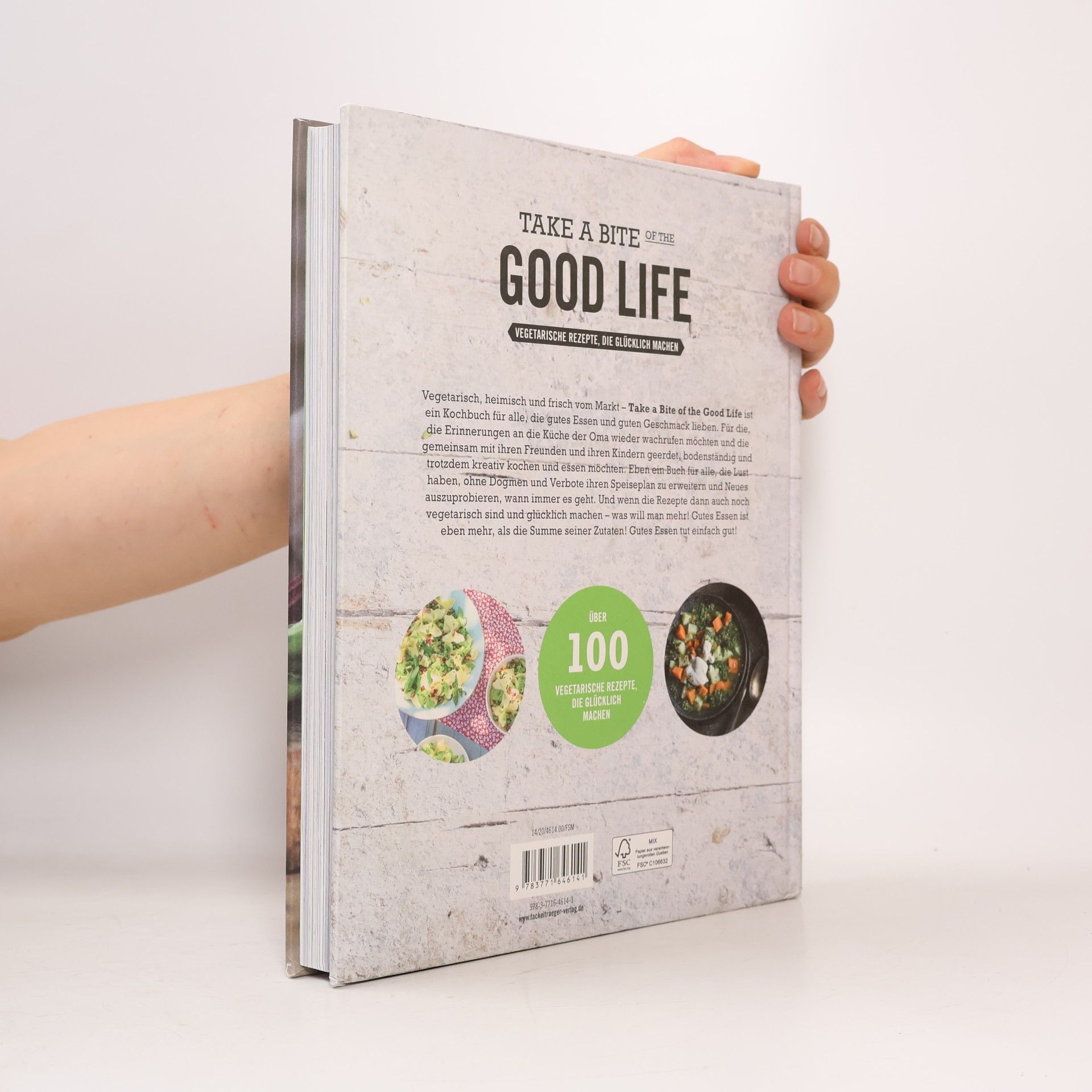 Guido Gravelius Take a Bite of the Good Life - vegetarische Rezepte, die glücklich machen