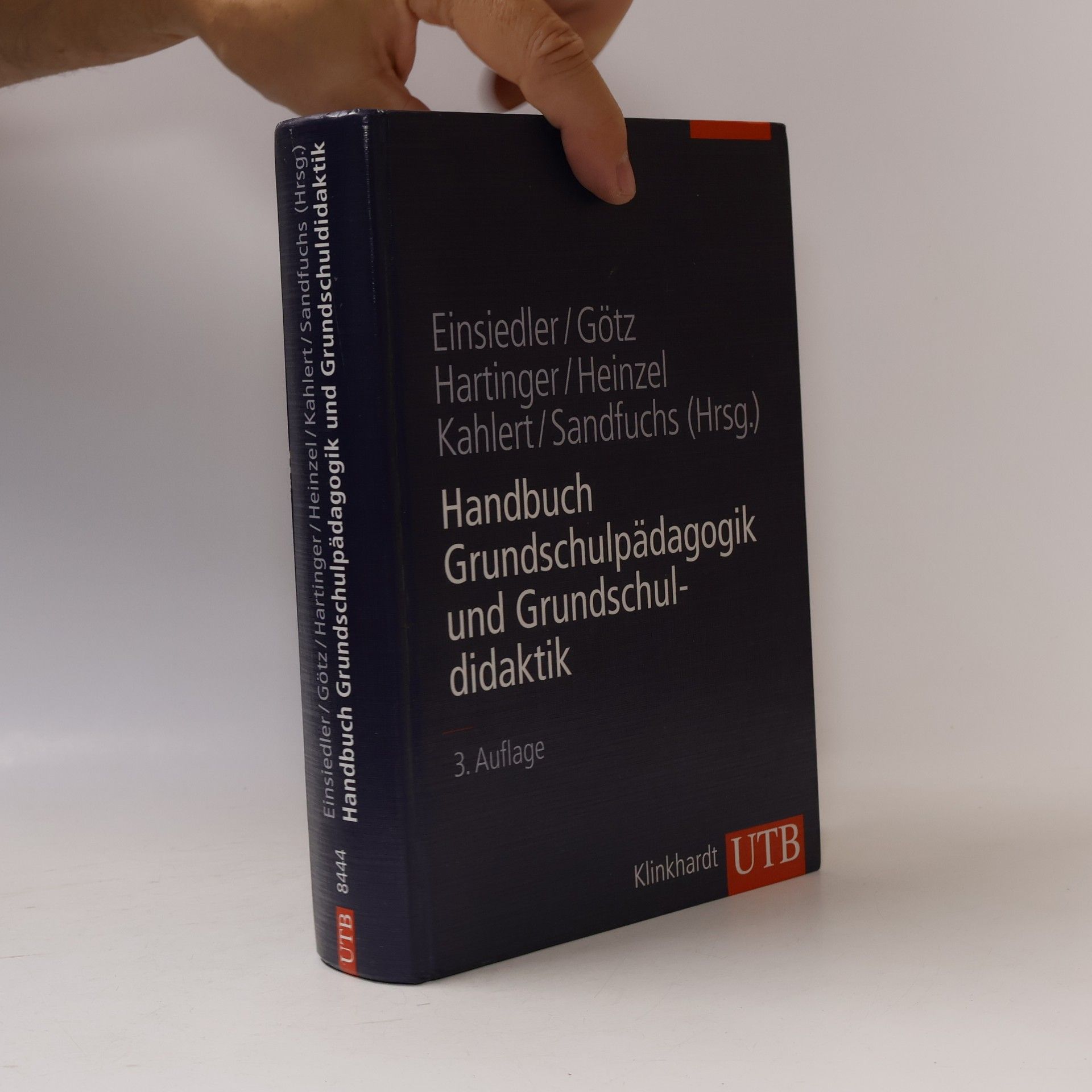 Wolfgang Hartinger UTB - 8444: Handbuch Grundschulpädagogik und Grundschuldidaktik