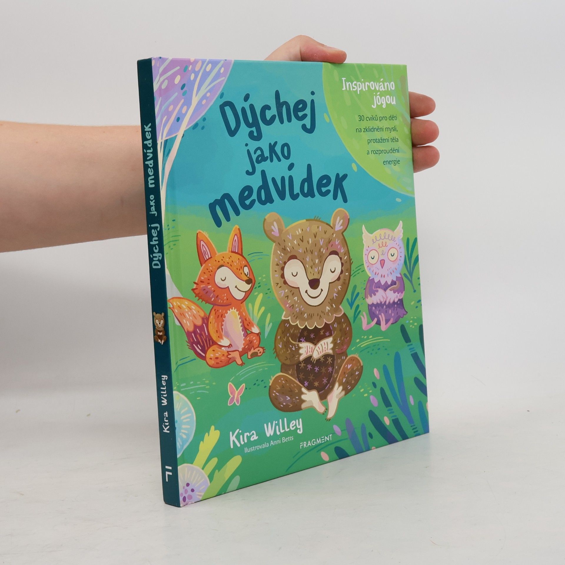 Kira Willey Dýchej jako medvídek