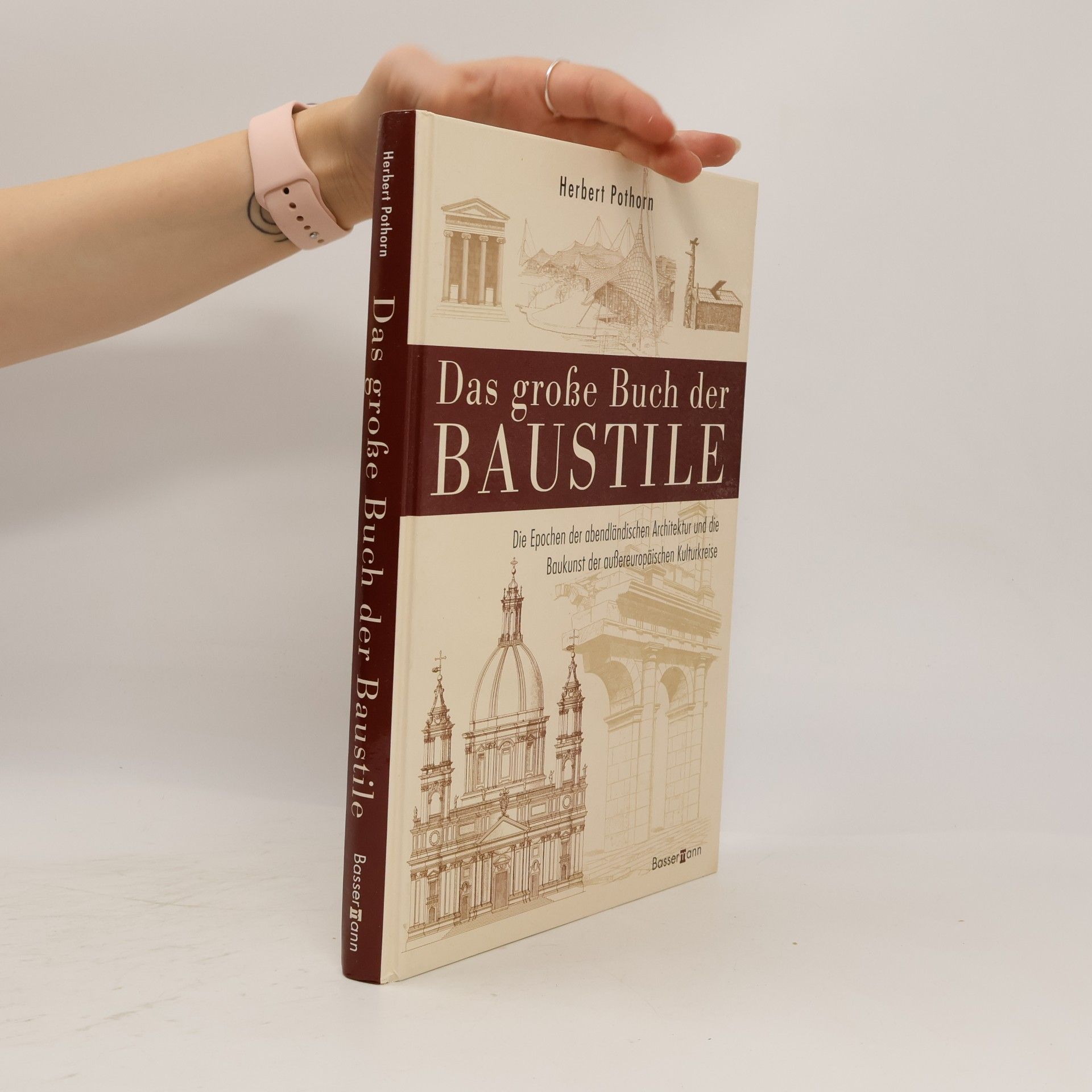 Herbert Pothorn Das große Buch der Baustile