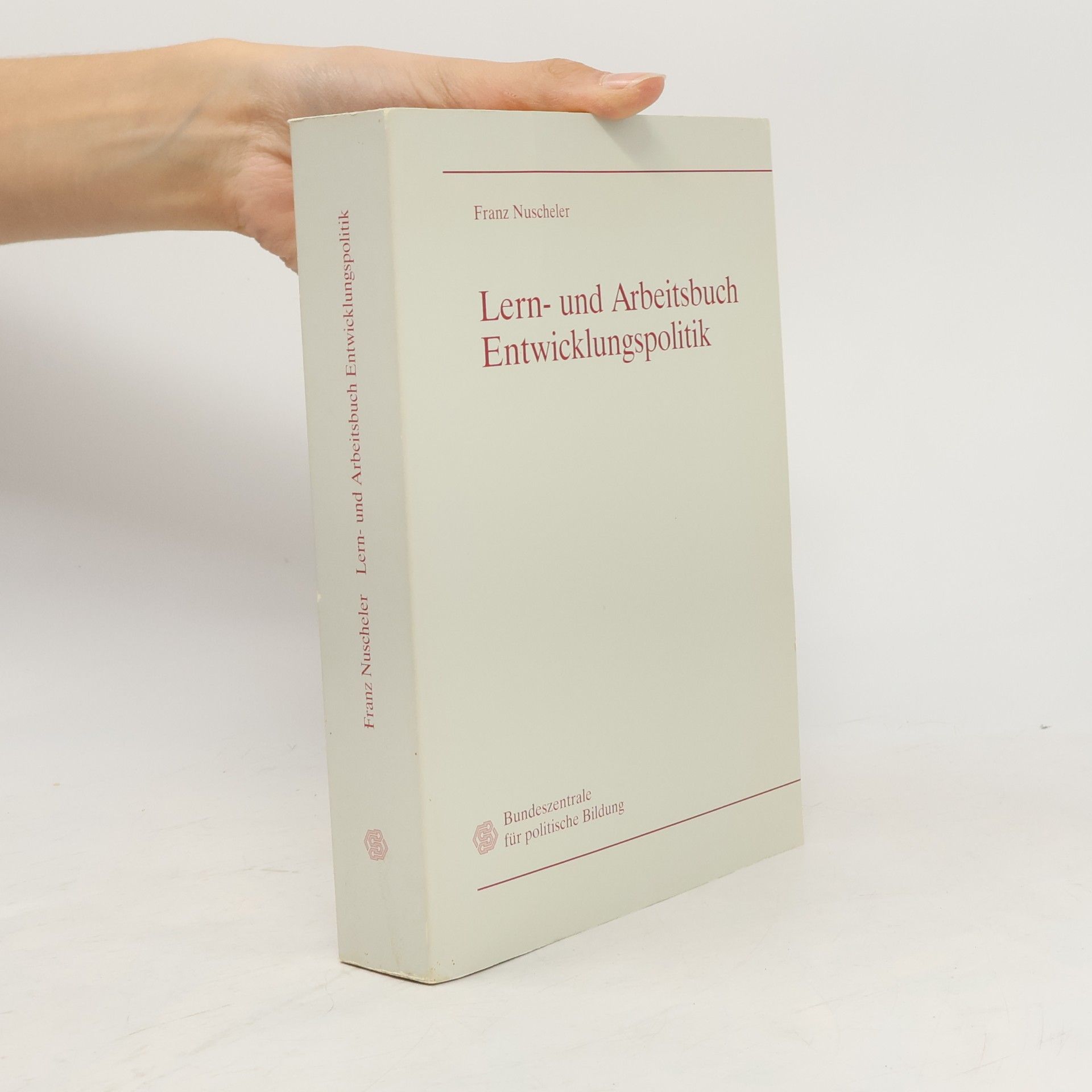 Franz Nuscheler Lern- und Arbeitsbuch Entwicklungspolitik