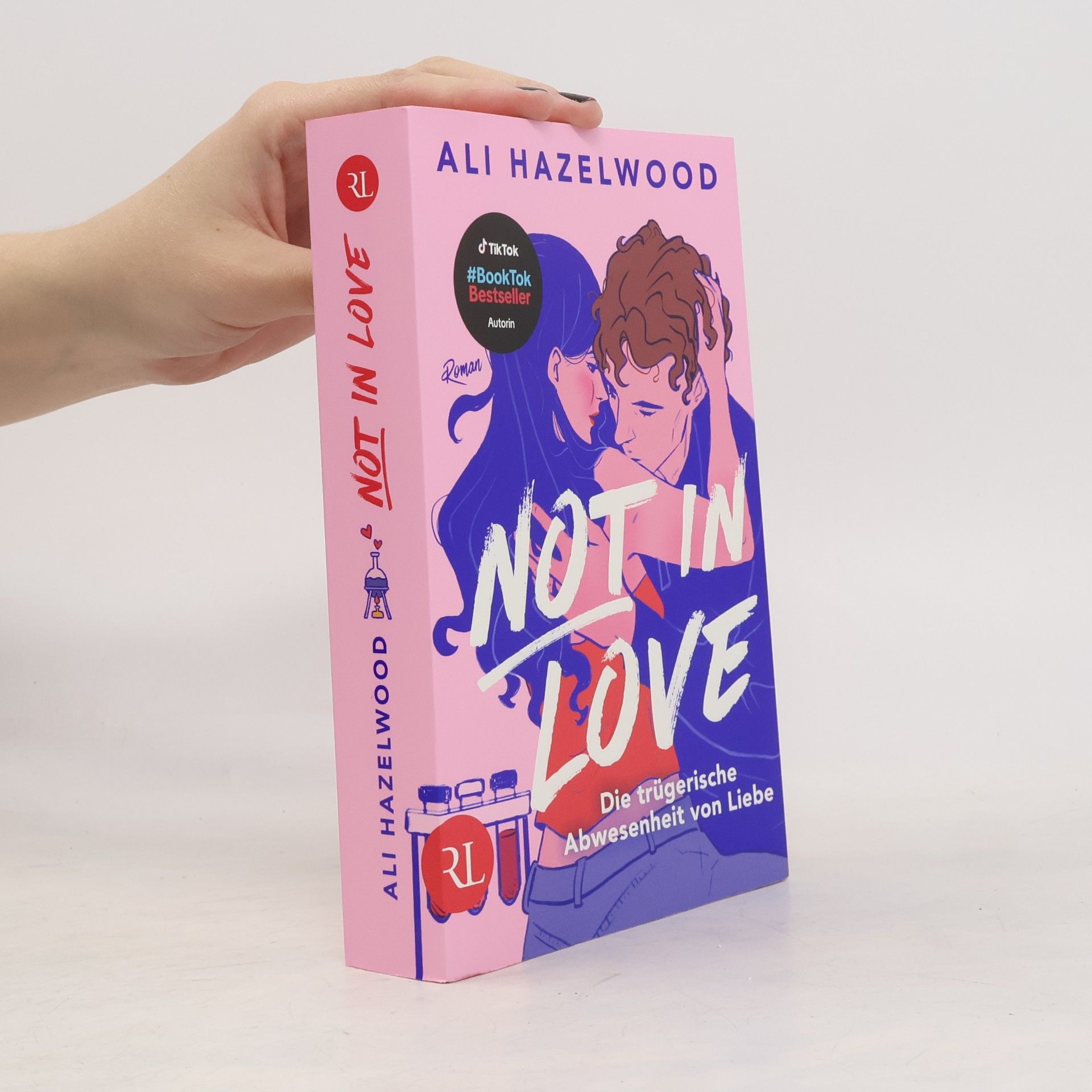 Ali Hazelwood Not in Love - Die trügerische Abwesenheit von Liebe