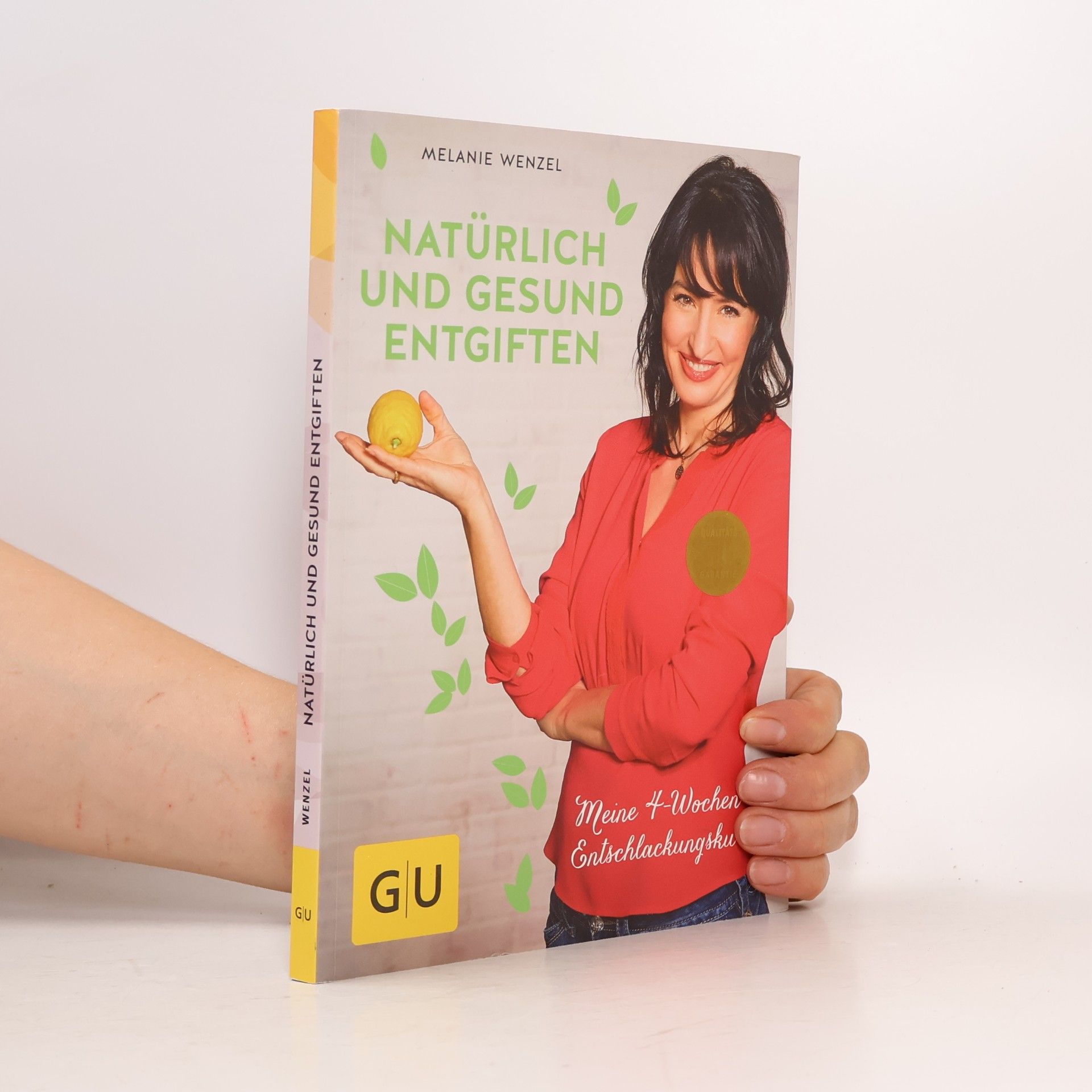 Melanie Wenzel Natürlich und Gesund Entgiften