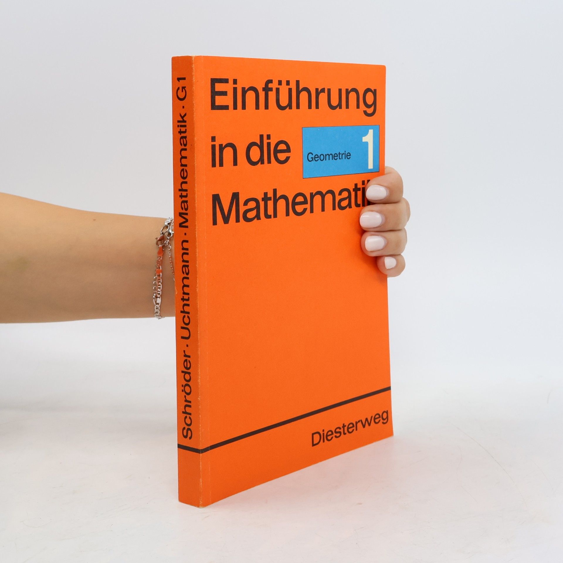 Unknown Author Einführung in die Mathematik. Geometrie 1. Von Karl-Heinz Mauß und Rudi Wölz. Für allgemeinbildende