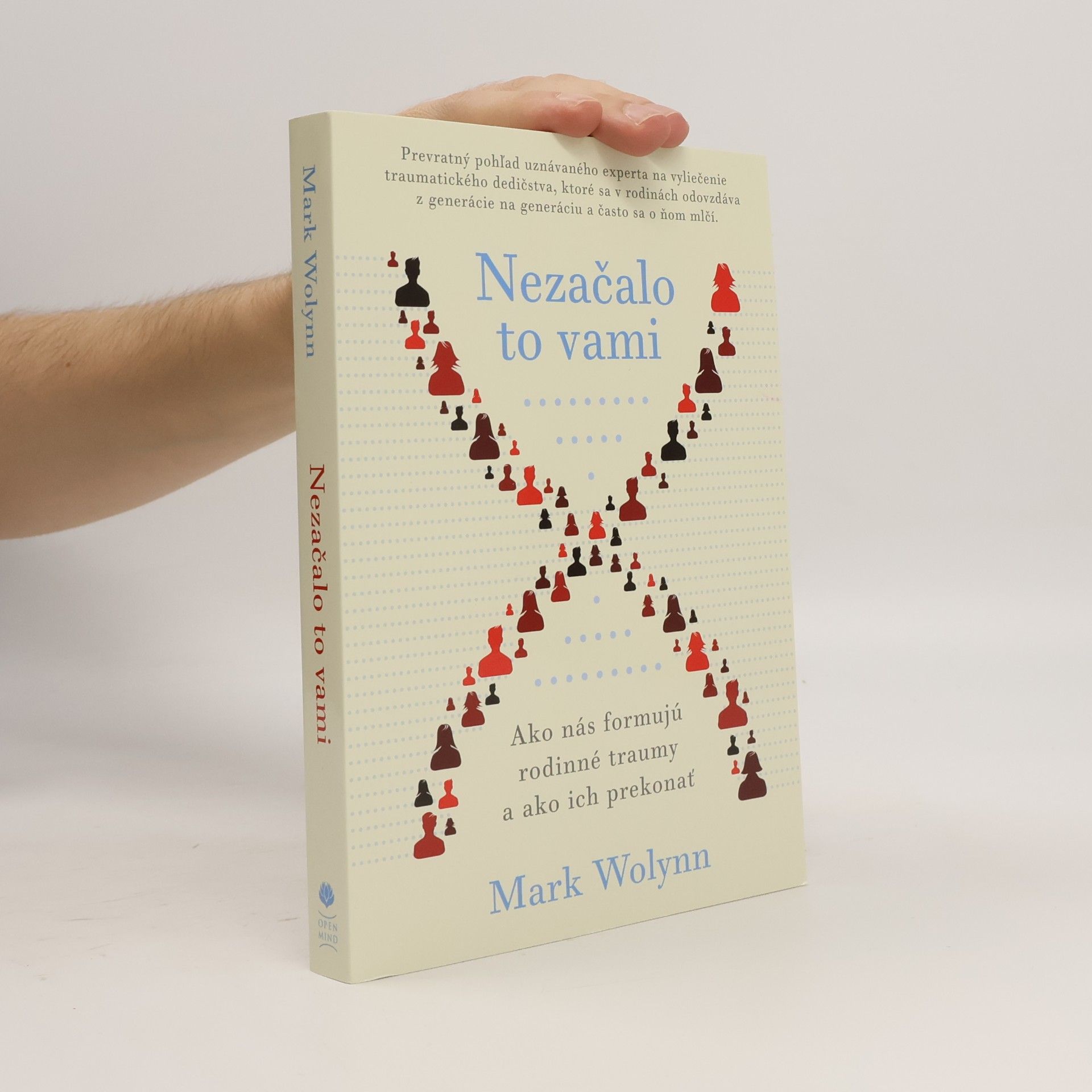 Mark Wolynn Nezačalo to vami