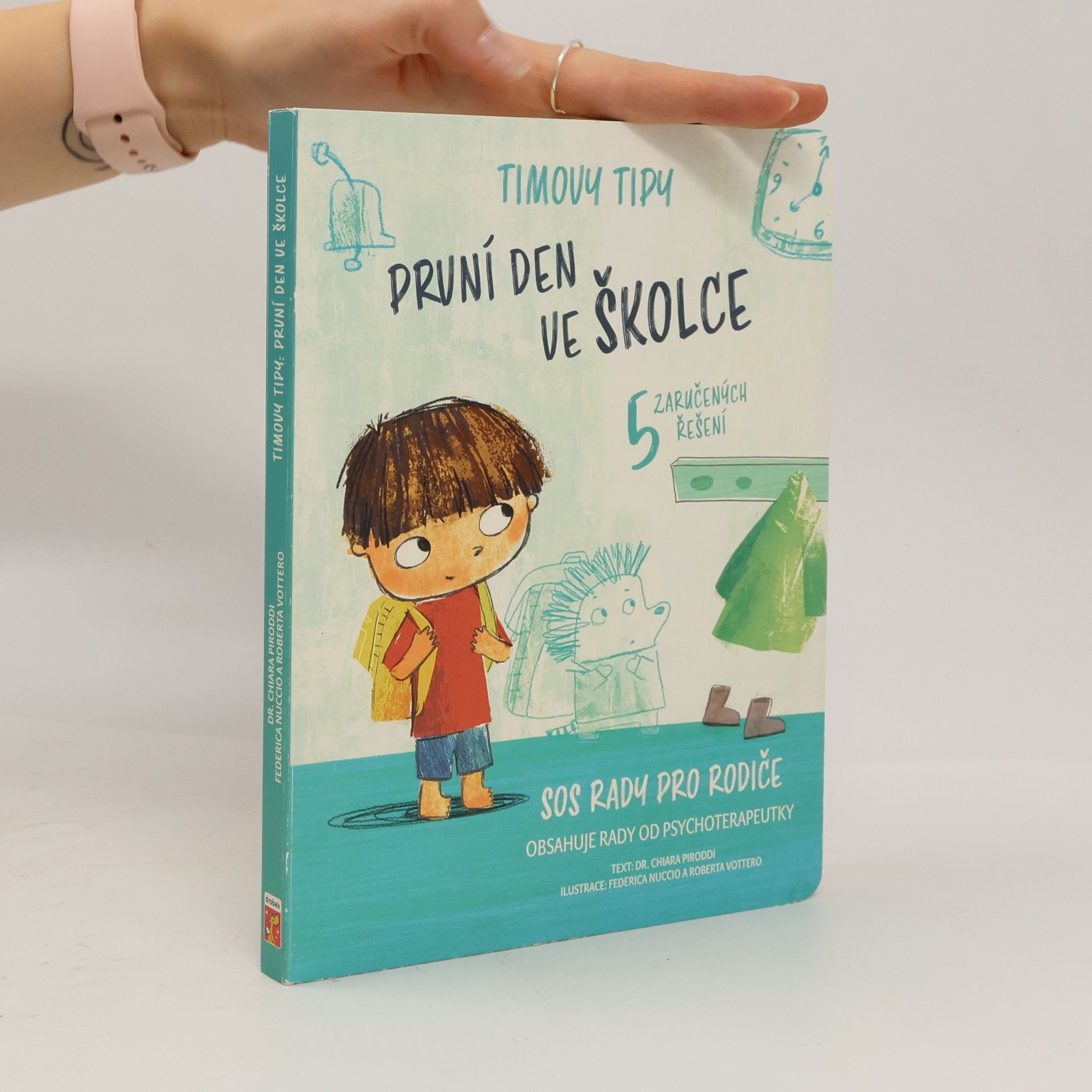 Vladimíra Staňková První den ve školce : 5 zaručených řešení