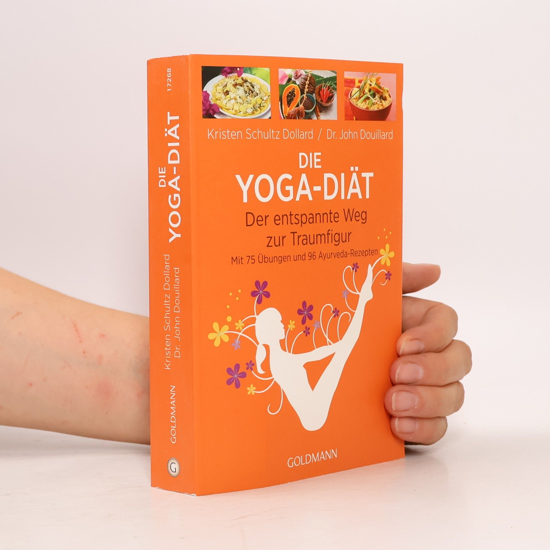 Kristen Schultz Dollard Die Yoga-Diät: Der entspannte Weg zur Traumfigur